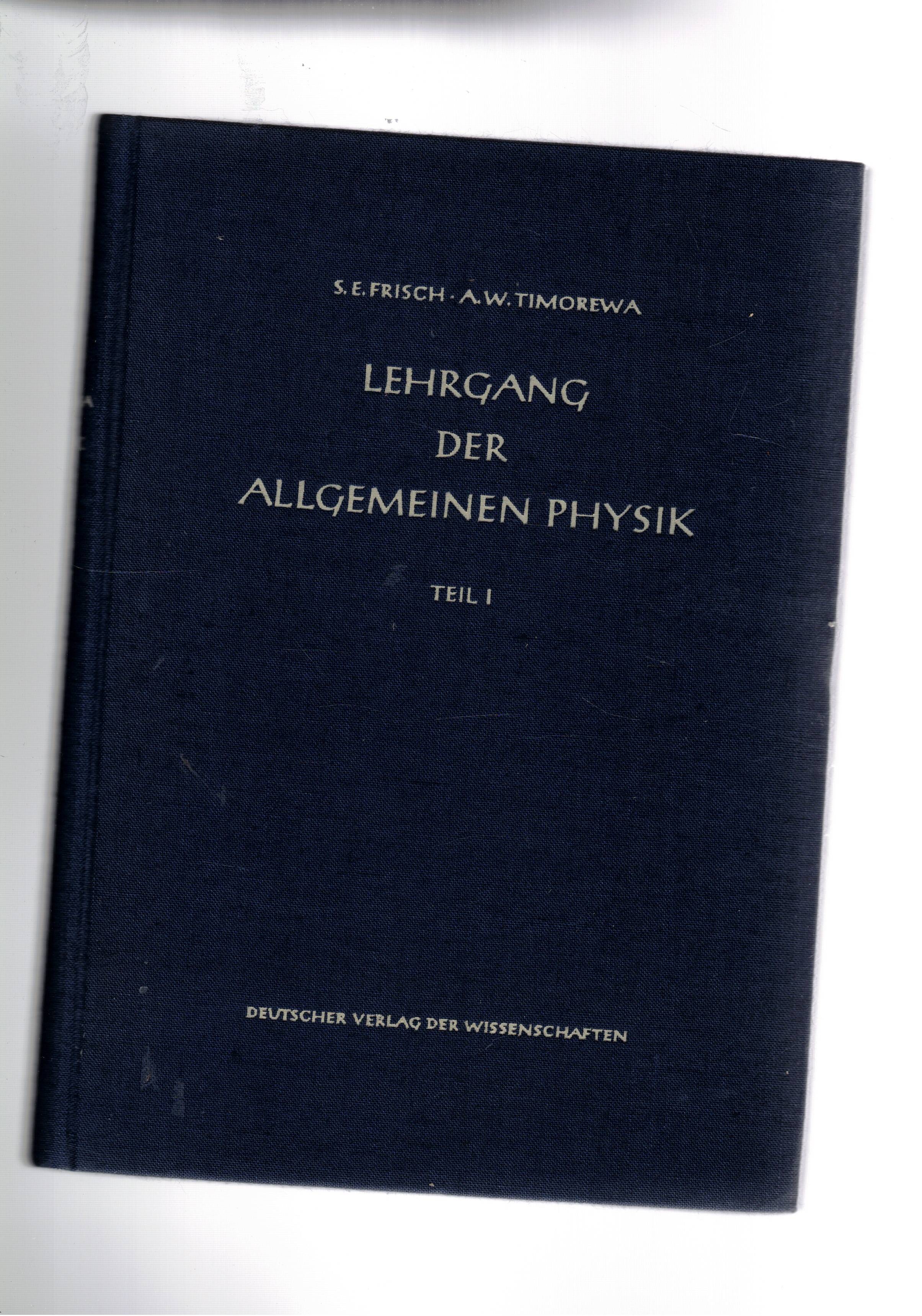Lehrgang der allgemeinen physik. Vol. I-III.