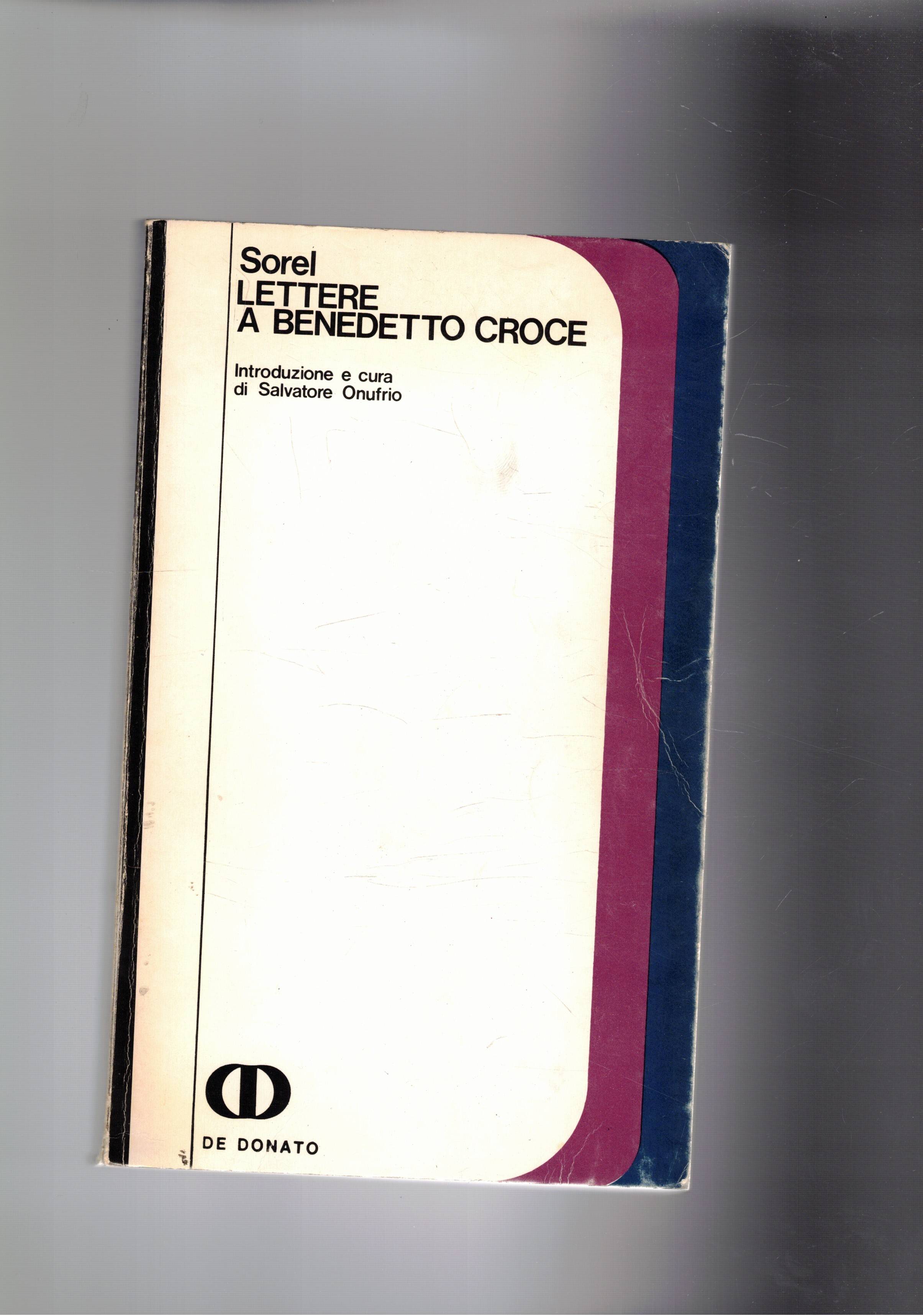 Lettere a Benedetto Croce. Introduzione e cura di Salvatore Onufrio.