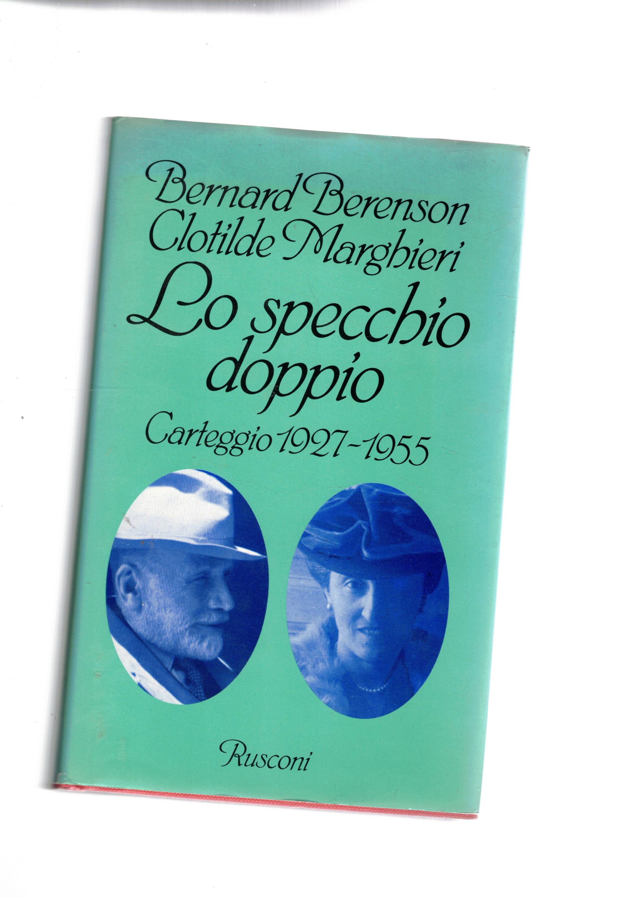 Lo specchio doppio. Carteggio 1927-1955. Prima edizione.