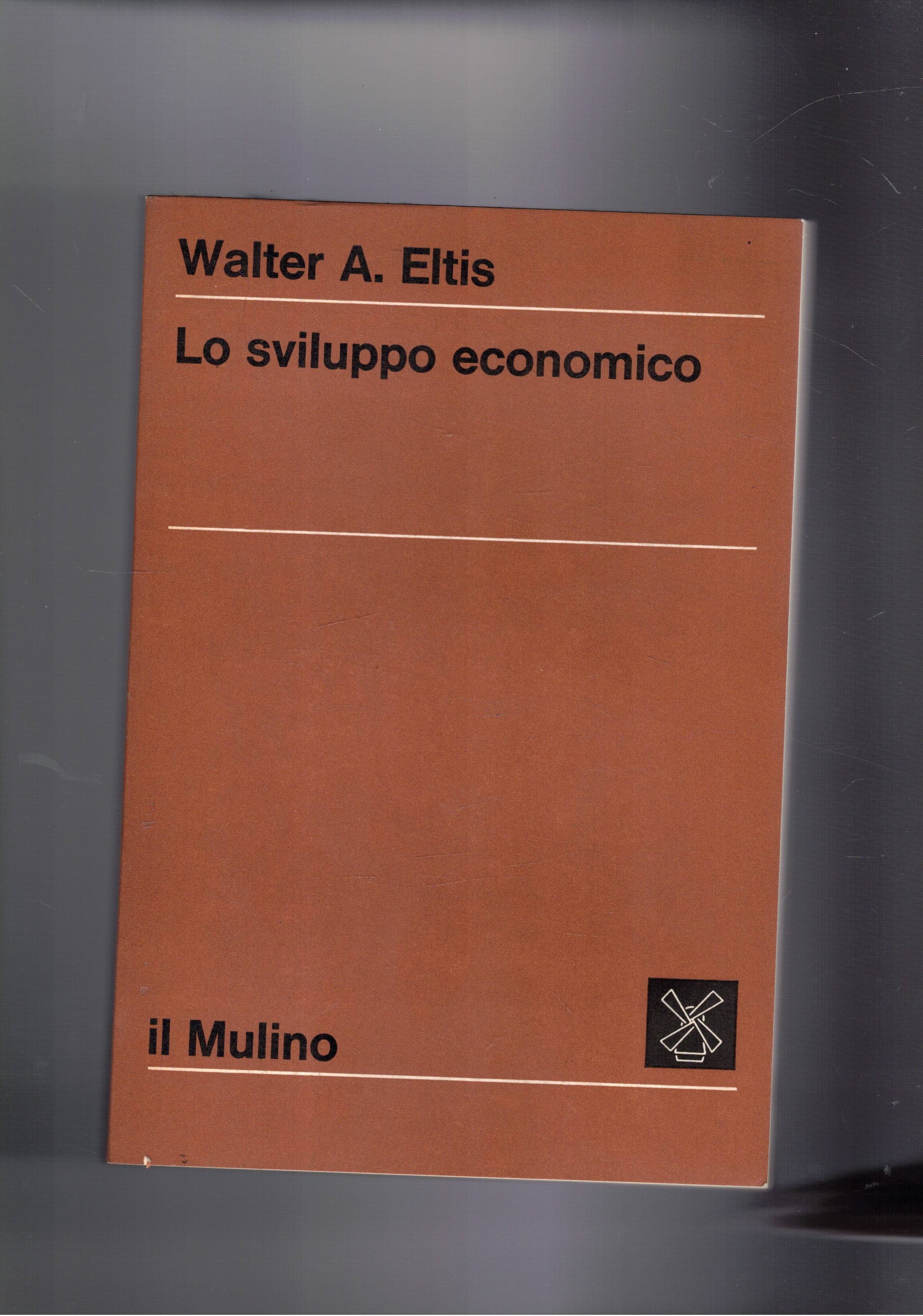 Lo sviluppo economico.