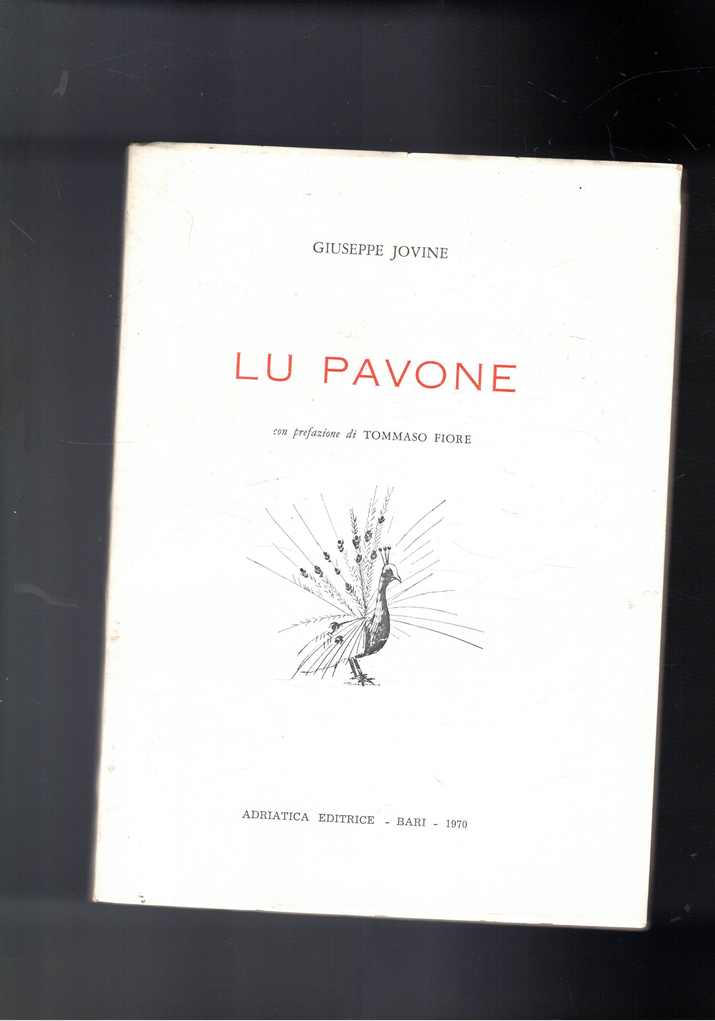 Lu pavone. Prefazione di Tommaso Fiore. Poesie in dialetto molisano.