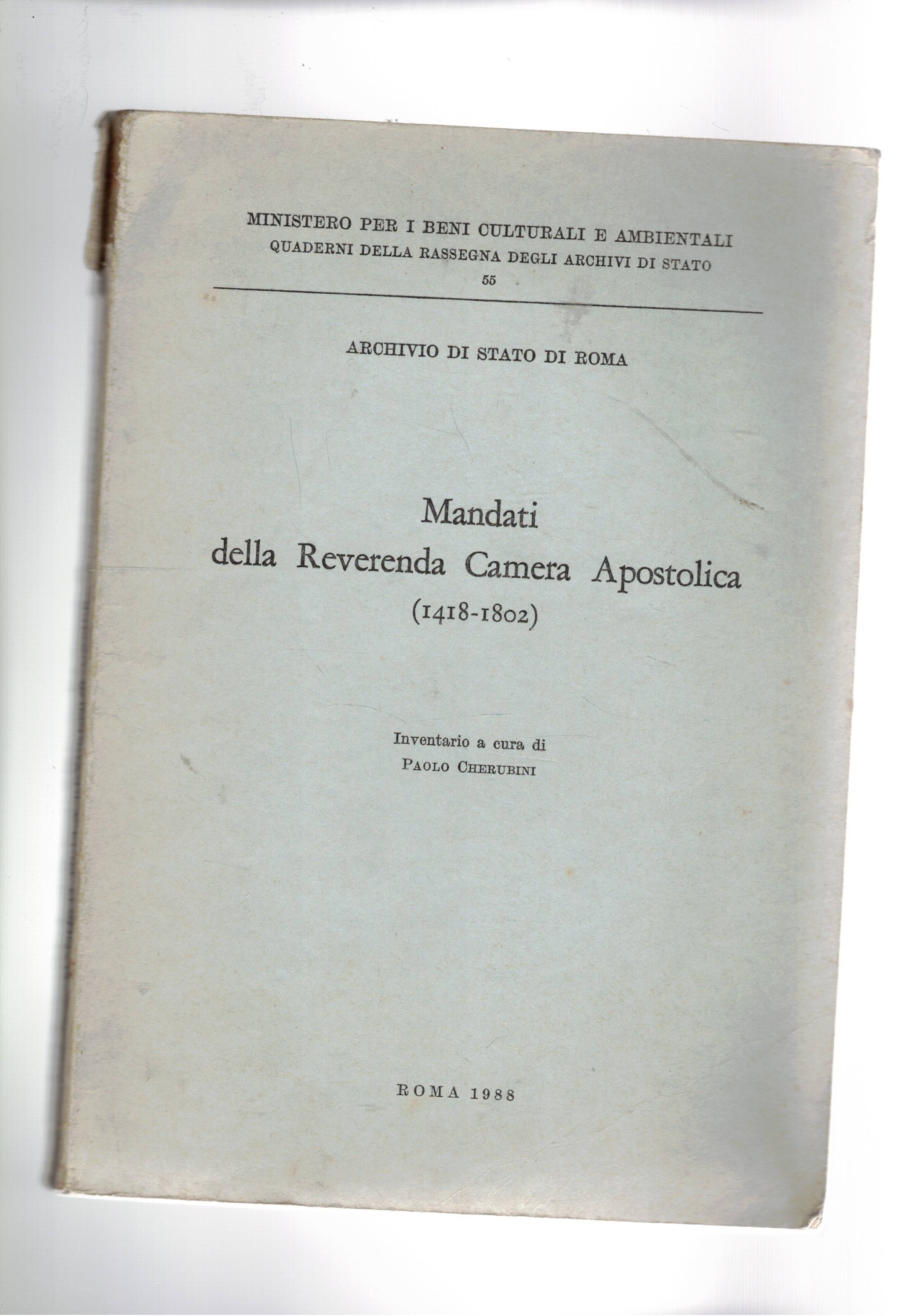 mandati della Reverenda Camera Apostolica (1418-1802).