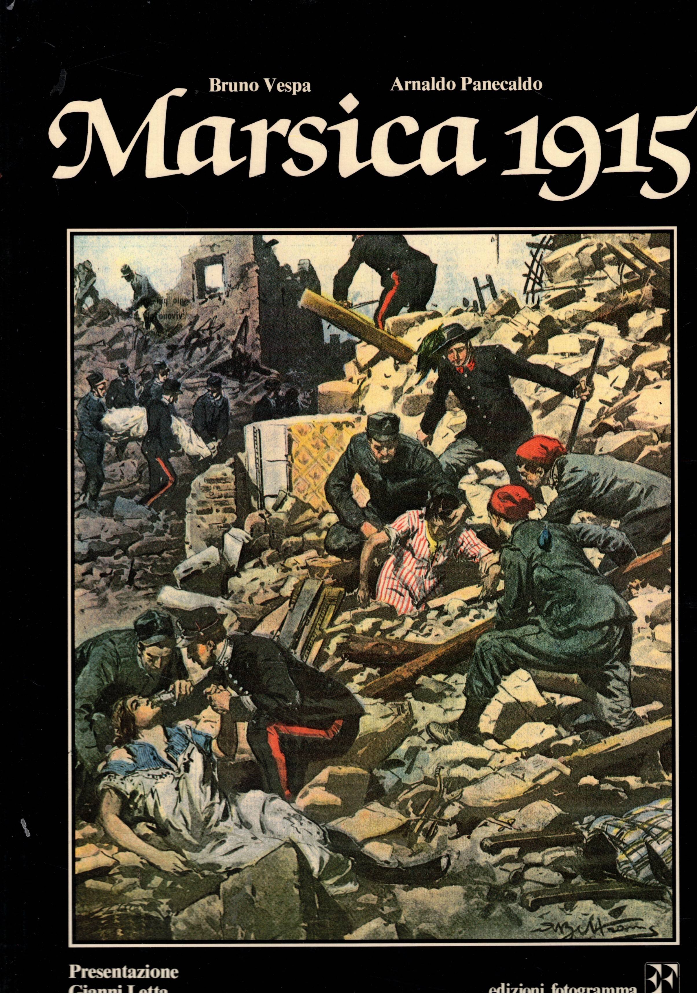 Marsica 1915. Volume commemorativo a 70 anni dalla tragedia.