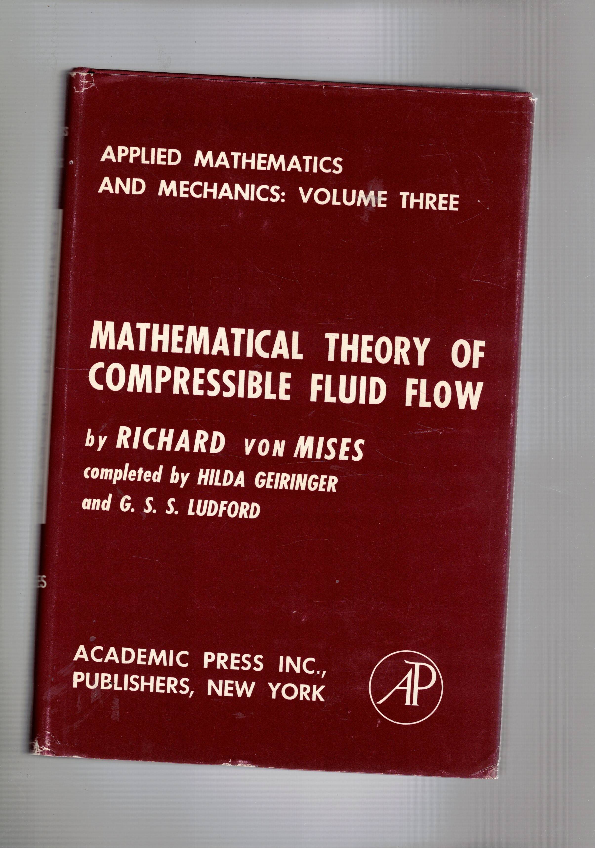 Mathematical Theory of Compressible Fluid Flow. Vol. 3° di Applied …