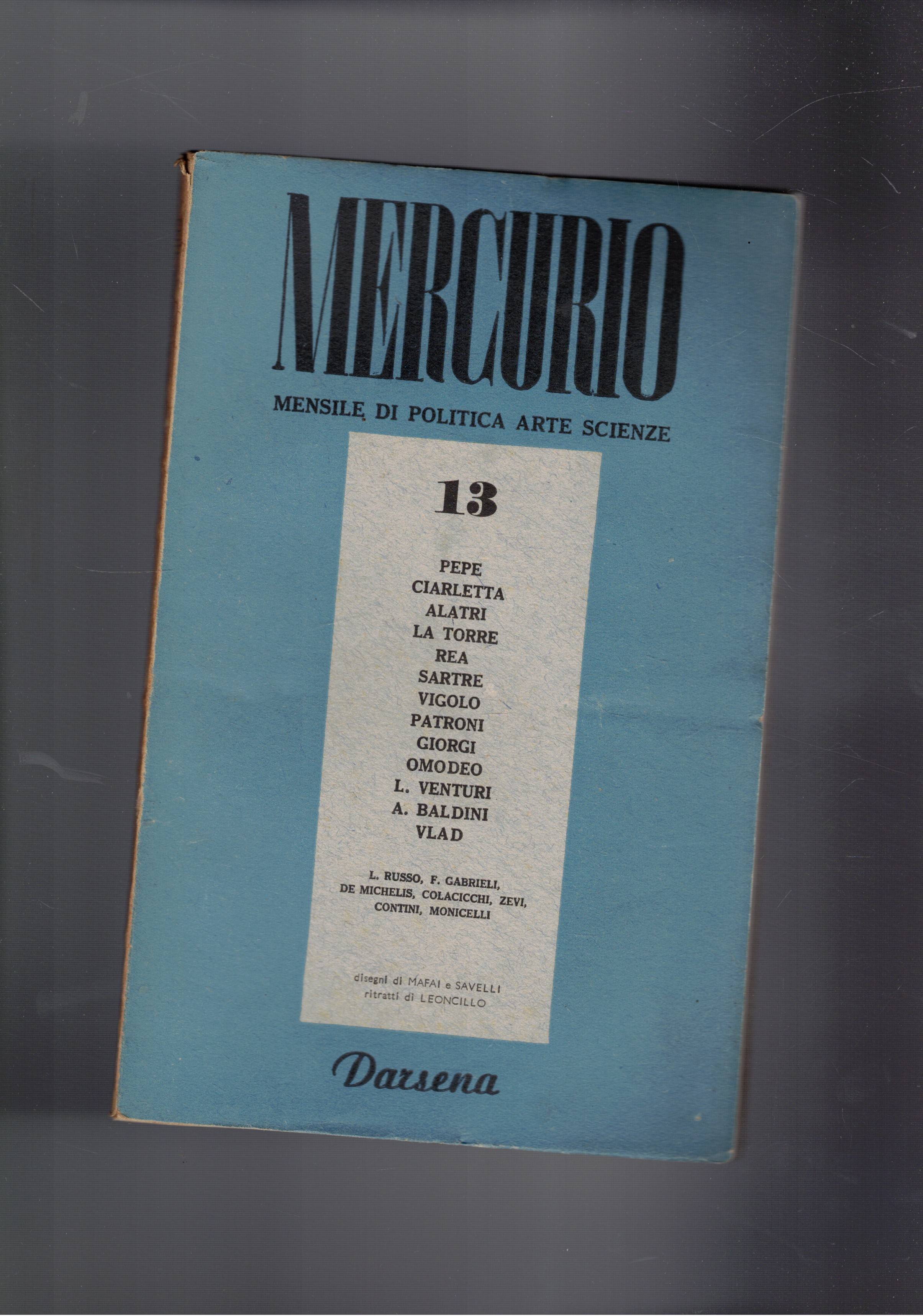 Mercurio, mensile di politica arte scienze anno II° n° 13 …