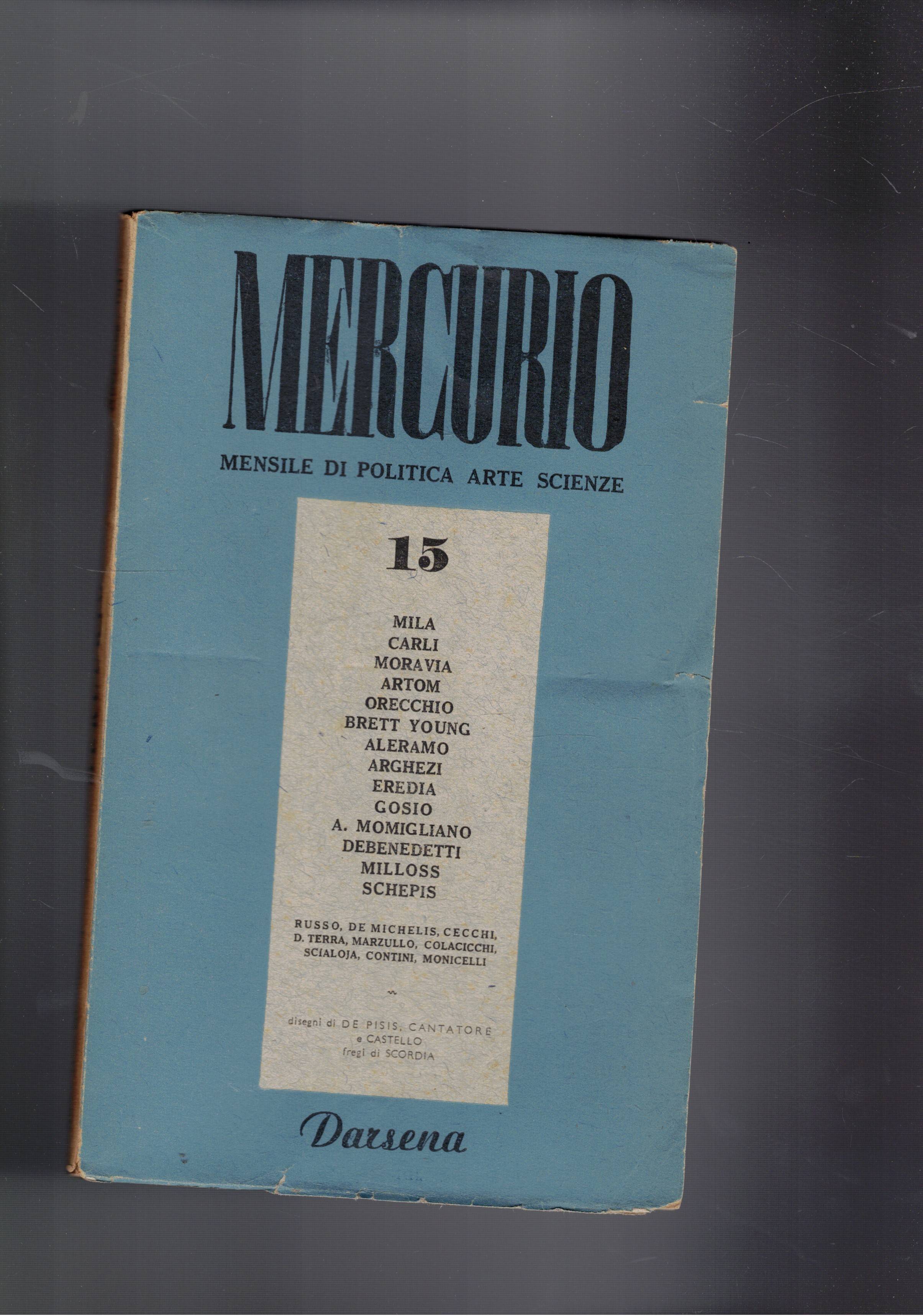Mercurio, mensile di politica arte scienze anno II° n° 15 …