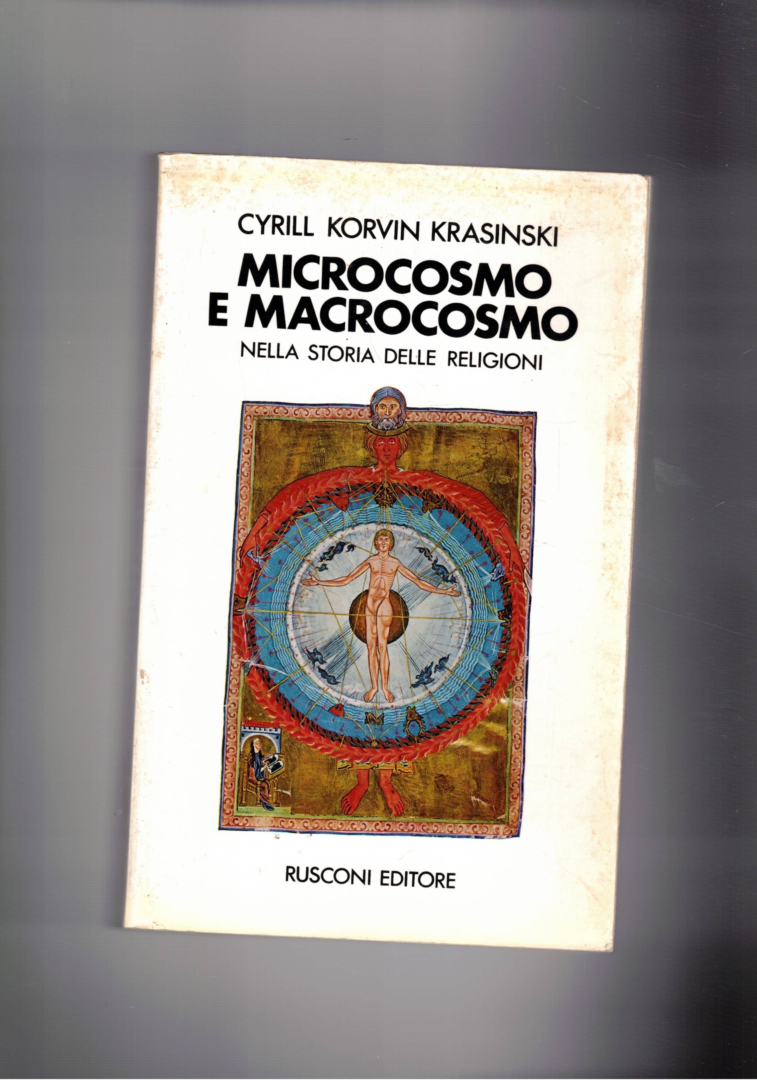 Microcosmo e macrocosmo nella storia delel religioni.