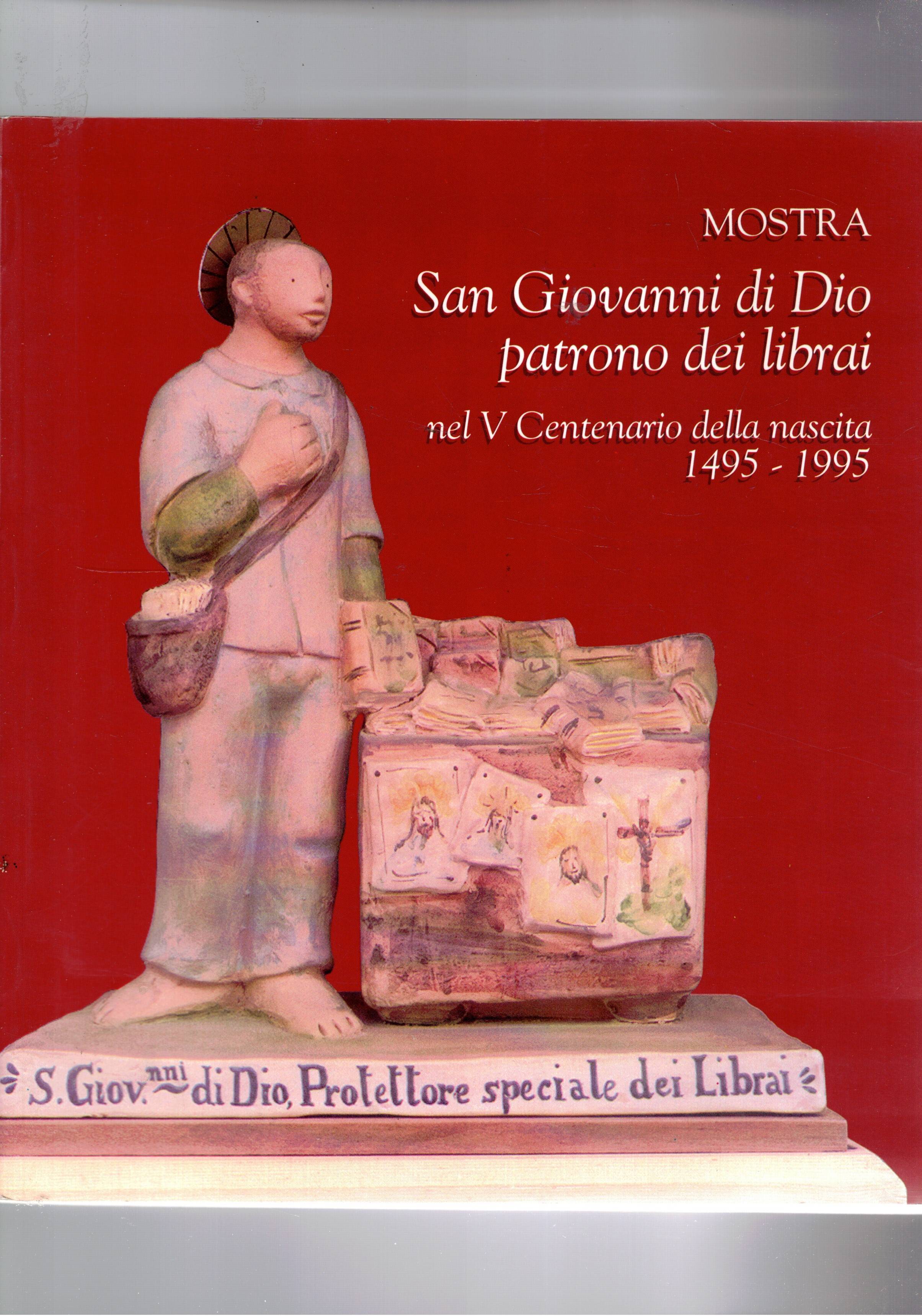 Mostra celebrativa di San Giovanni di Dio patrono dei librai, …