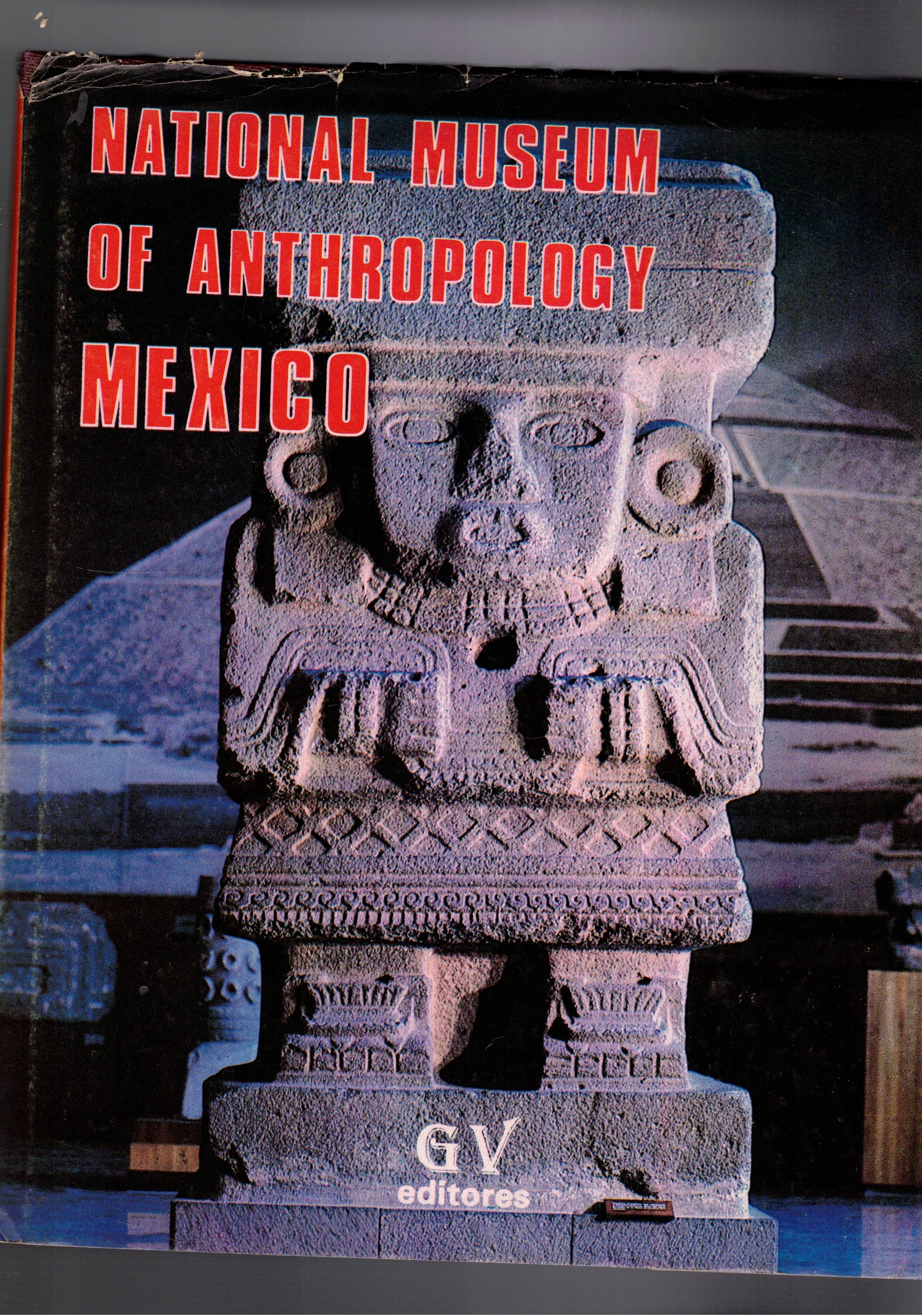 National Museum of Antjropology.