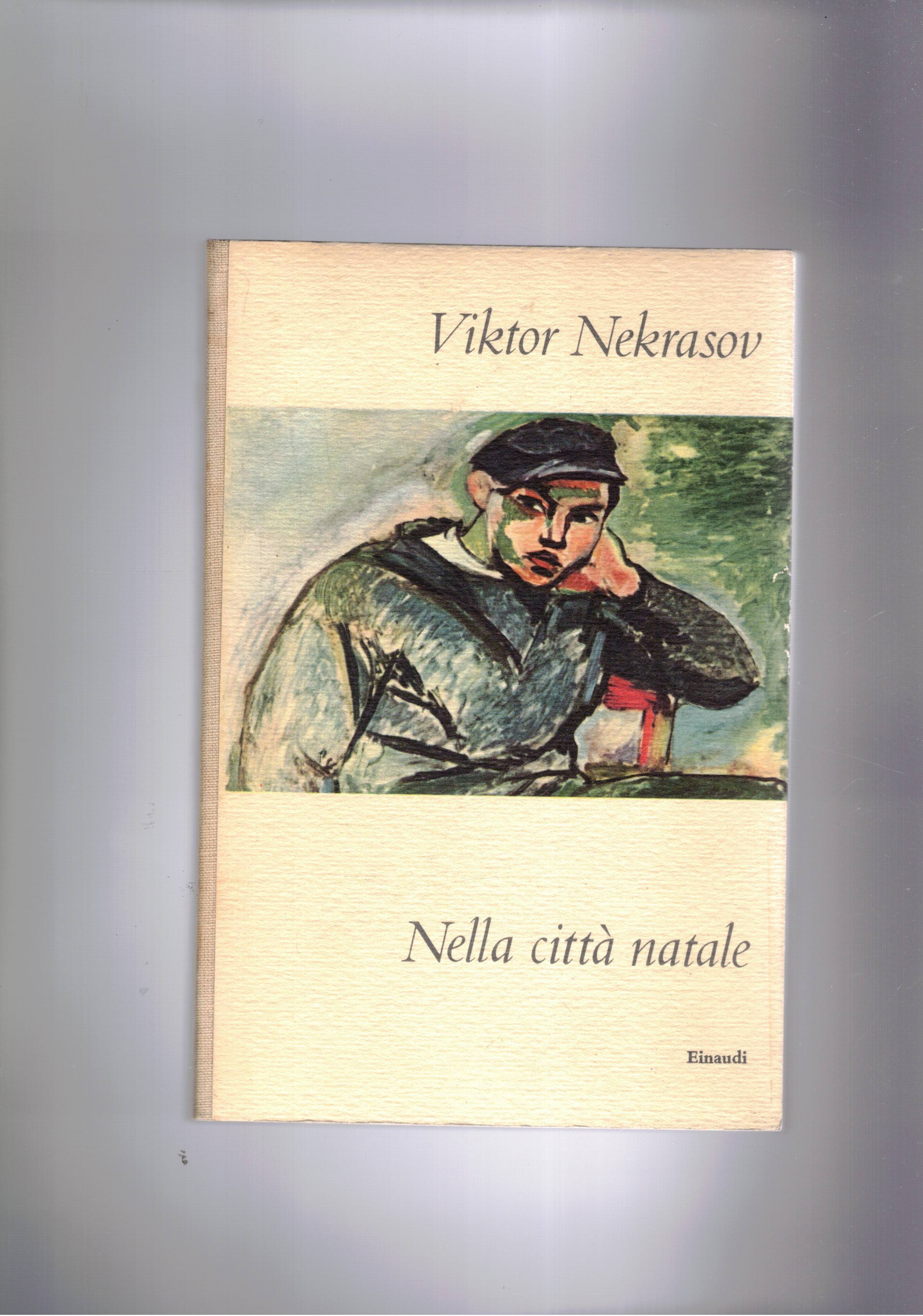 Nella città natale. Coll. I Coralli.