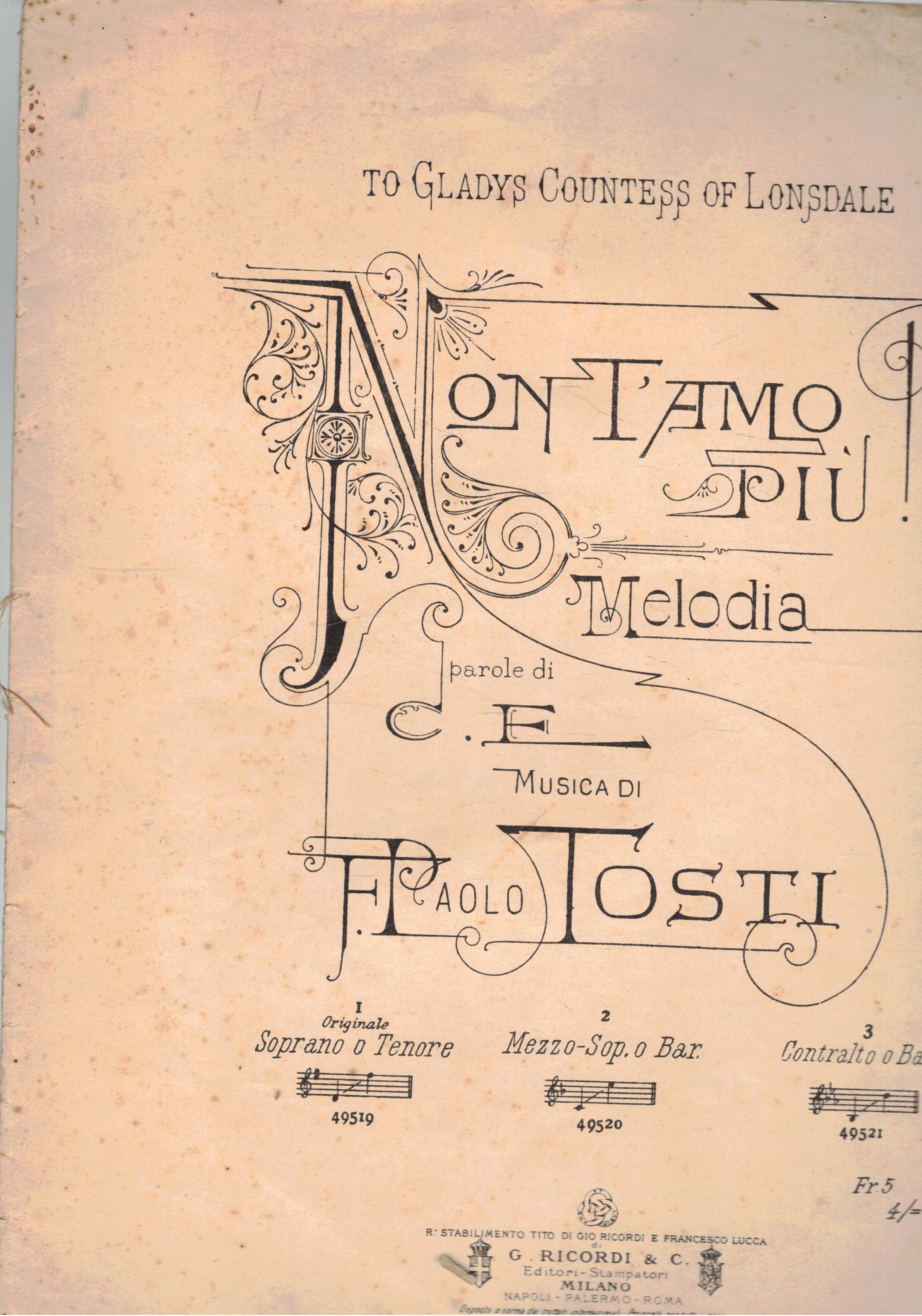 Non t'amo più, melodia. To Gladys Countess of Lonsdale.