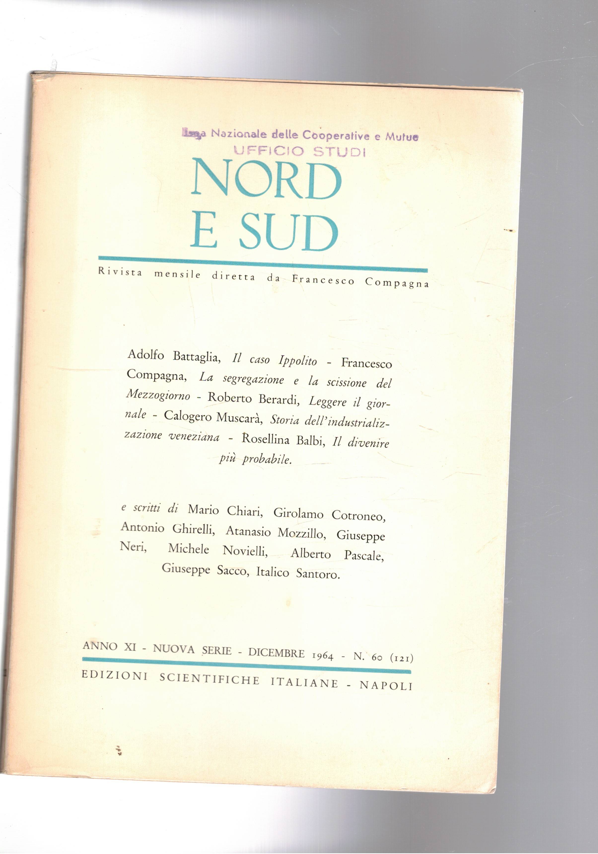 Nord e Sud rivista mensile n° dic. 1964. Il caso …