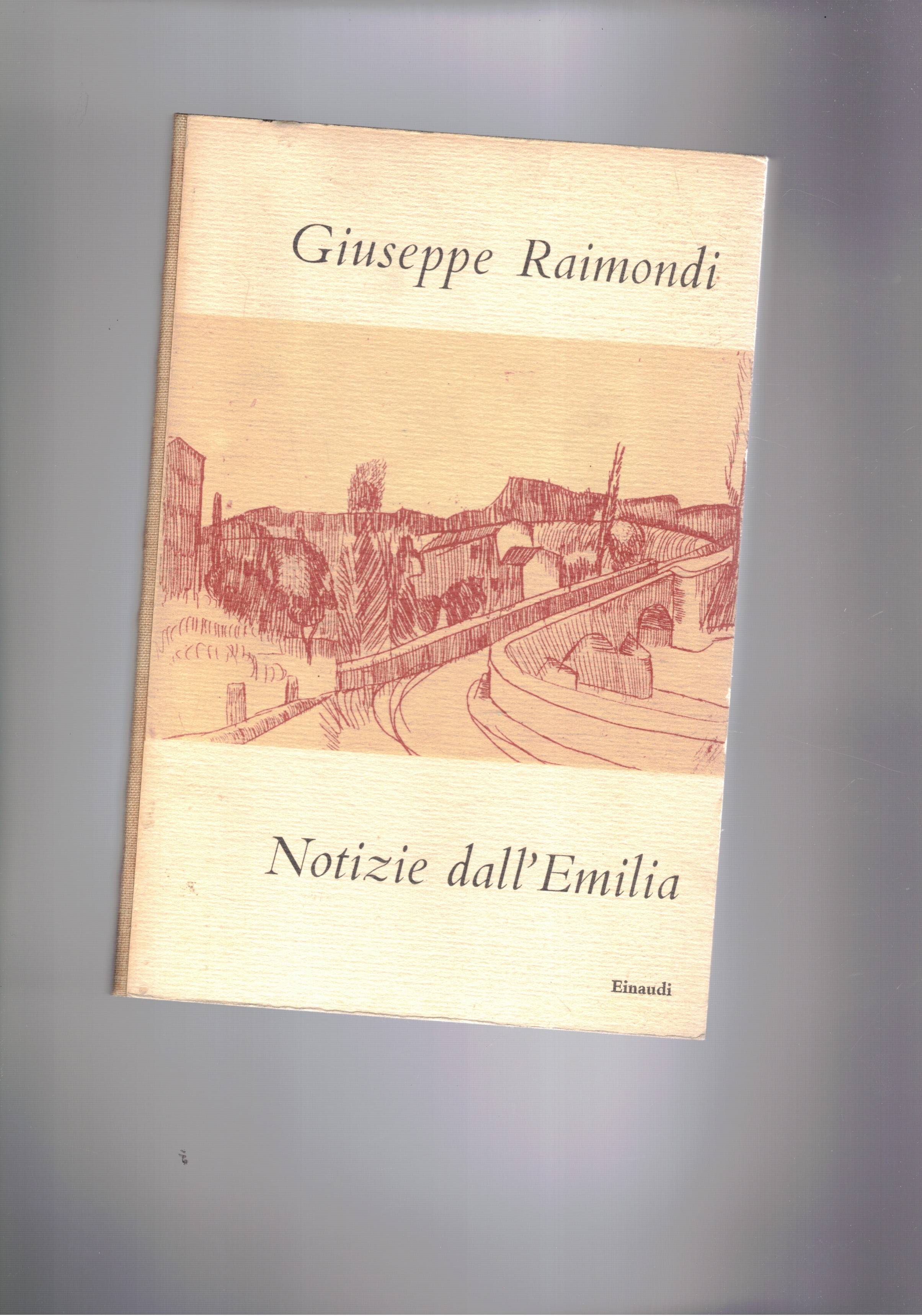 Notizie dall'Emilia. Seconda edizione. Coll. I Coralli.