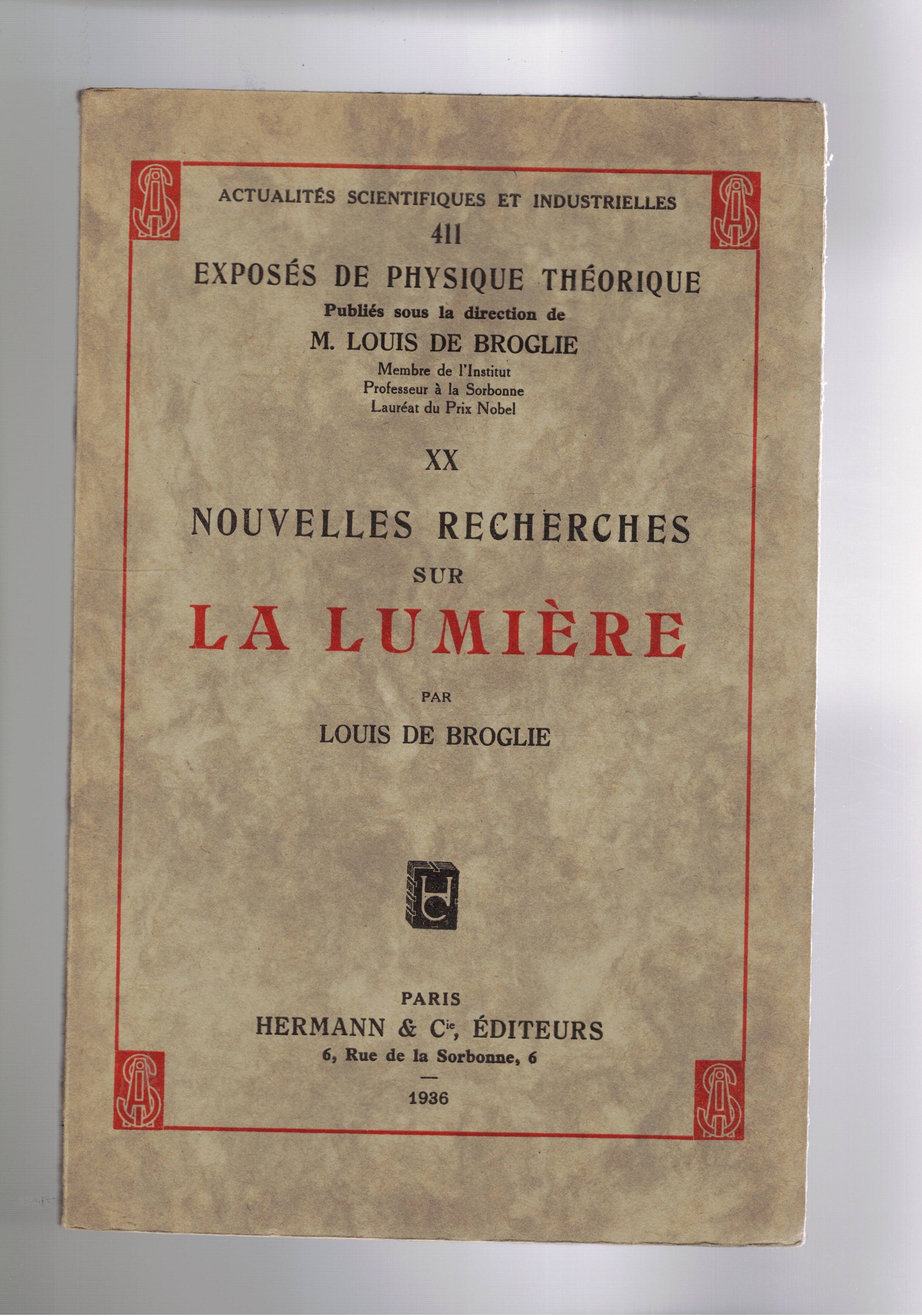 Nouvelles recherches sur la lumière. n° 20 serie exposes de …