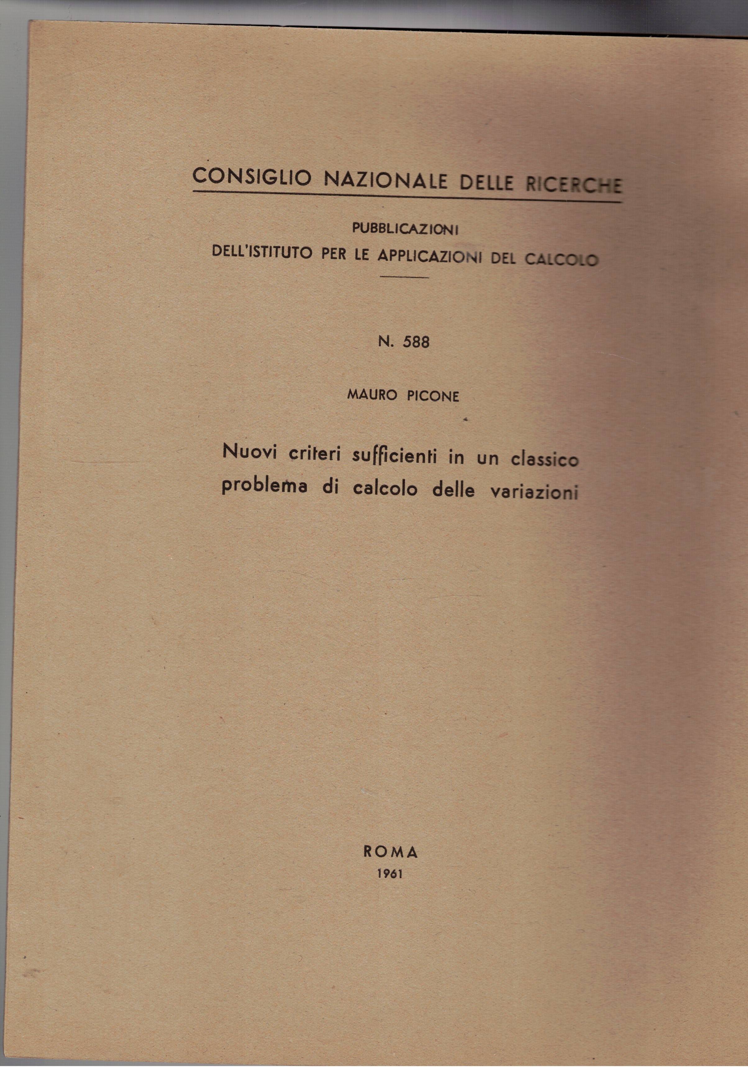 Nuovi criteri sufficienti in un classico problemaa di calcolo delle …