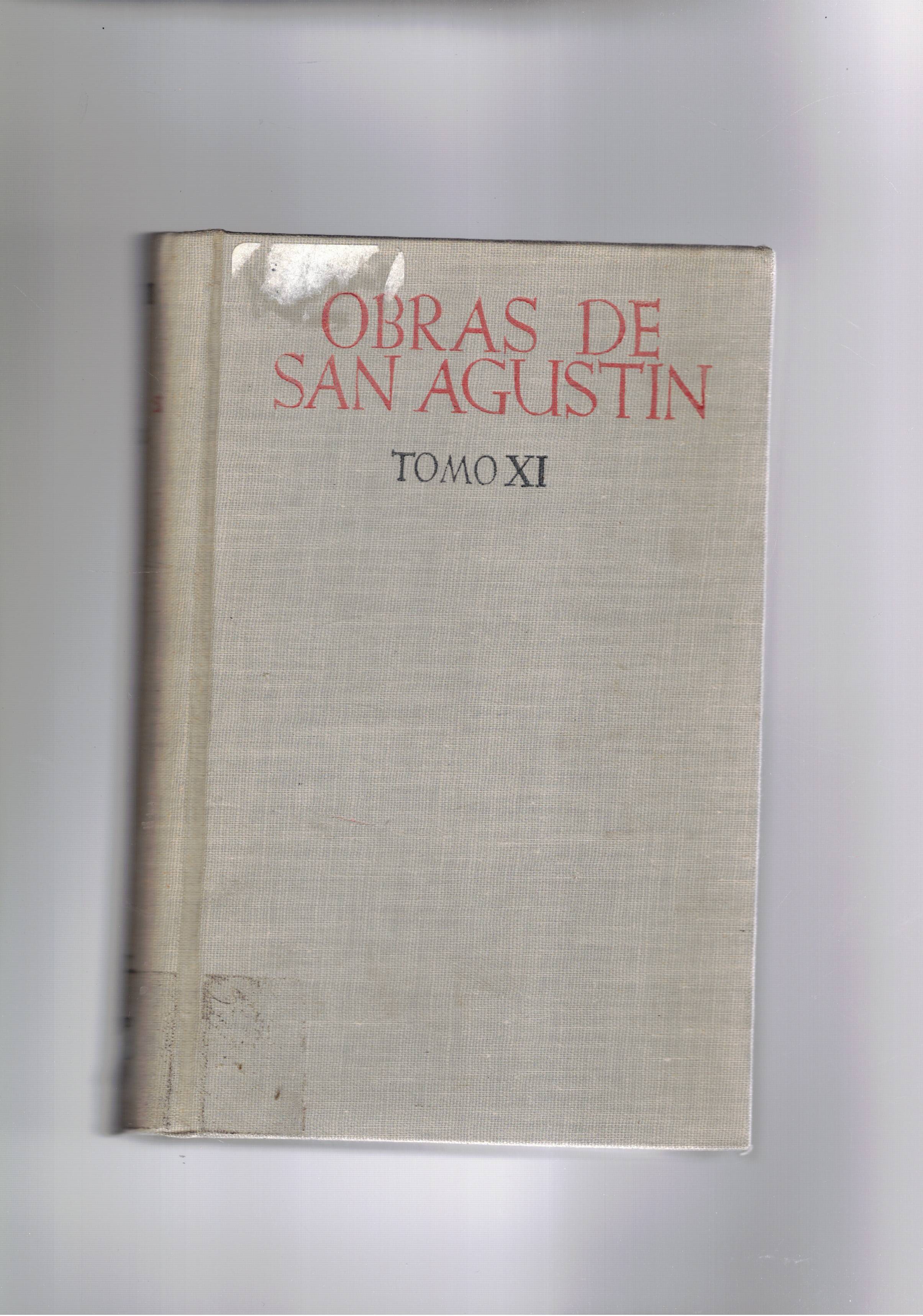 Obras de San Agustin en edicion bilingue tomo XI° en …