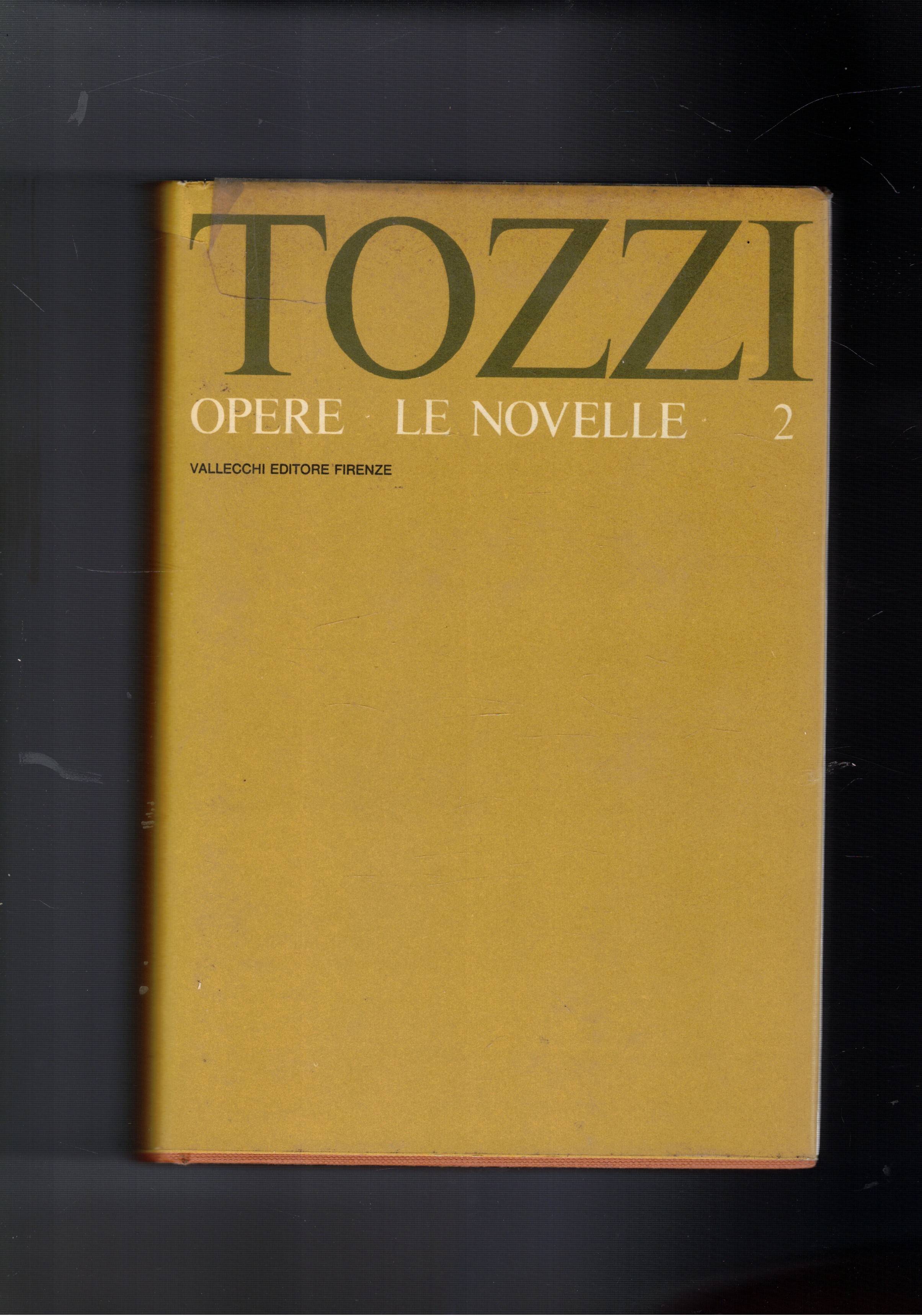 Opere: Le Novelle. Vol. I-II.