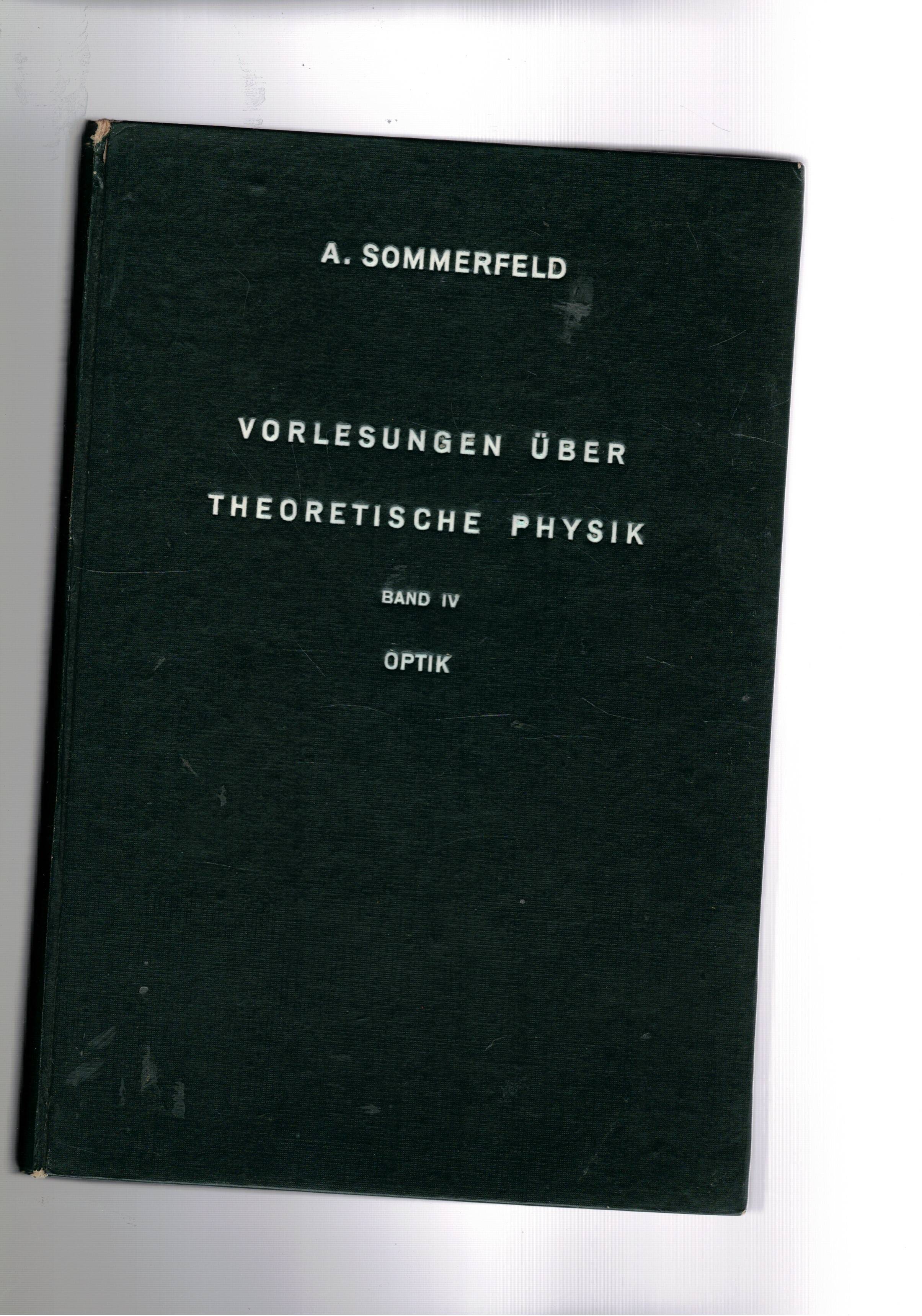 Optik. Band IV di Vorlesungen über Teoretische Physik.