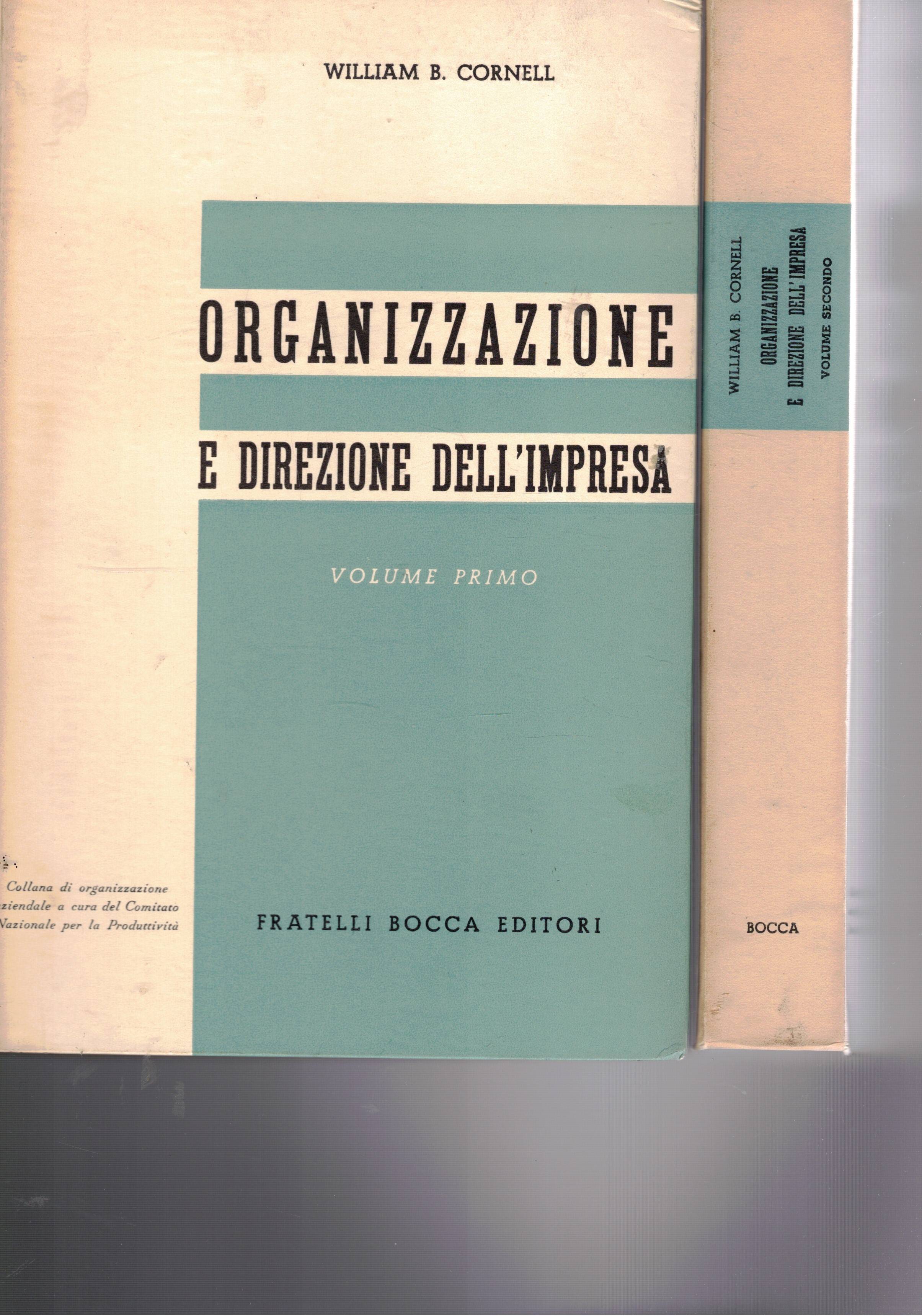 Organizzazione e direzione dell'impresa. Vol. I-II.