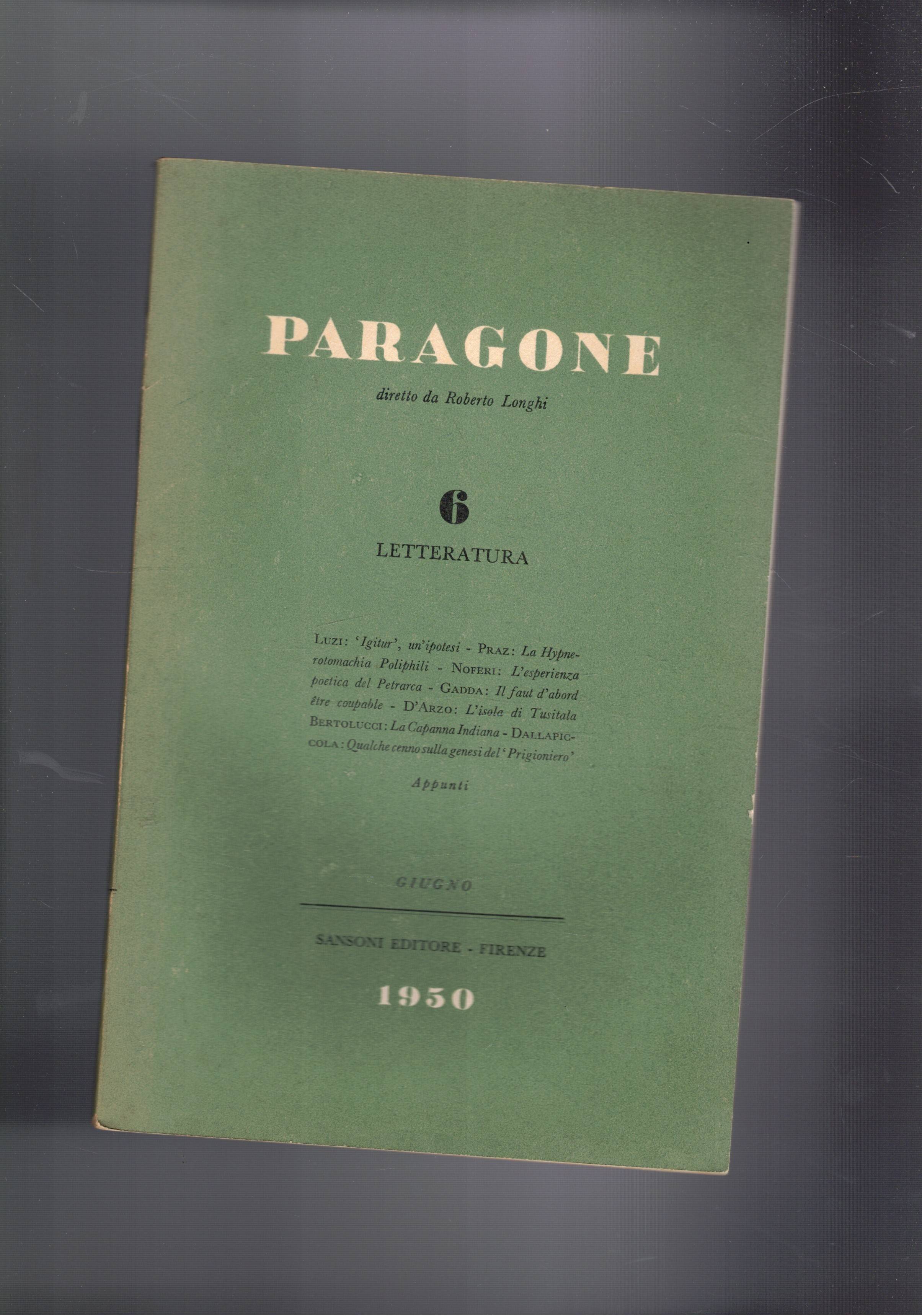 Paragone mensile di arte figurativa e letteratura. Anno I° n° …