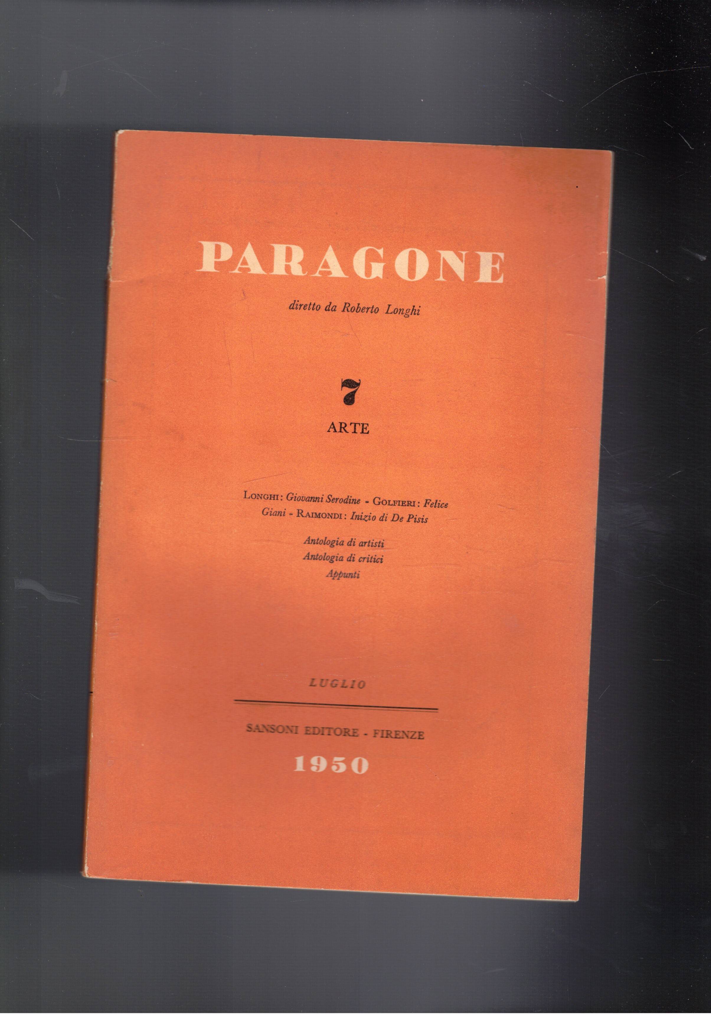 Paragone mensile di arte figurativa e letteratura. Anno I° n° …