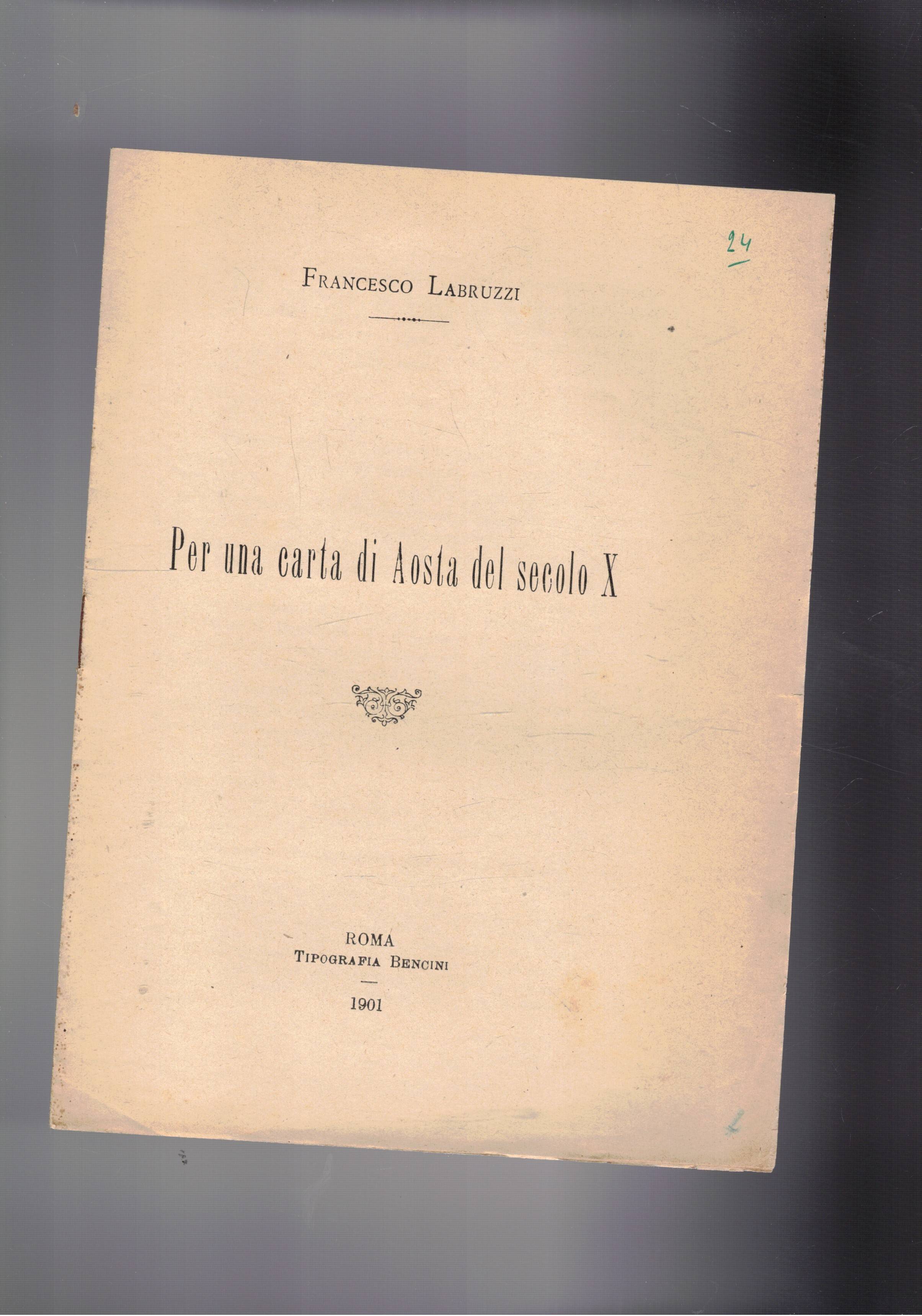 Per una carta di Aosta del seccolo X.