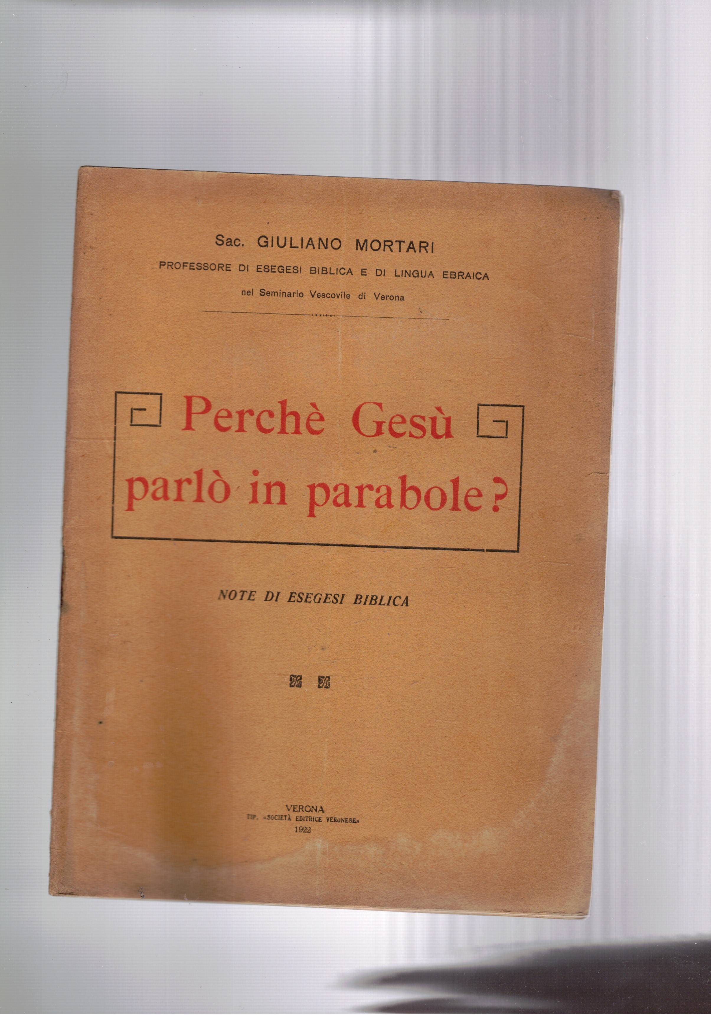 Perché Gesù parlò in parabole?.
