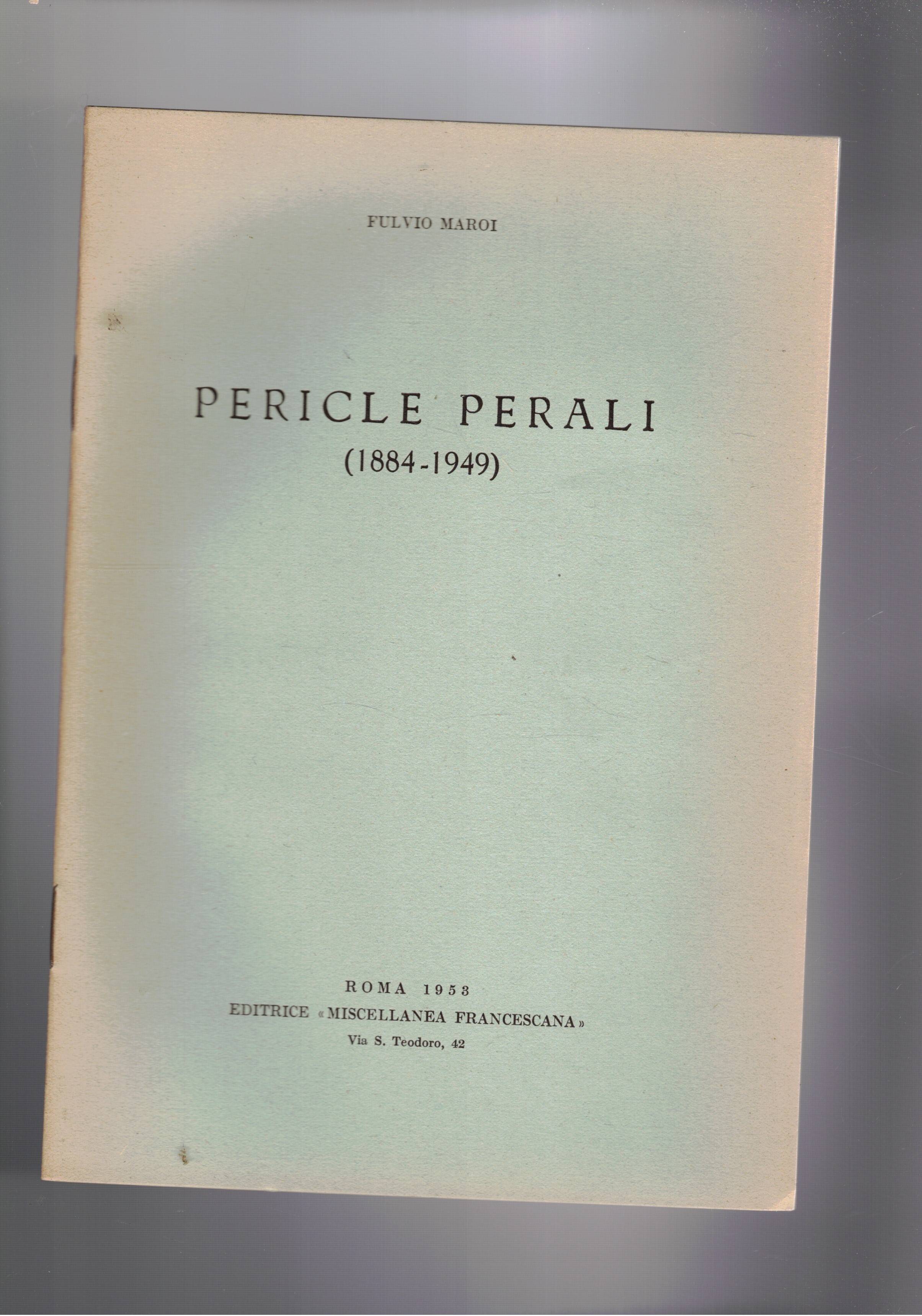 Pericle Perali (1884-1949). Discorso commeorativo.