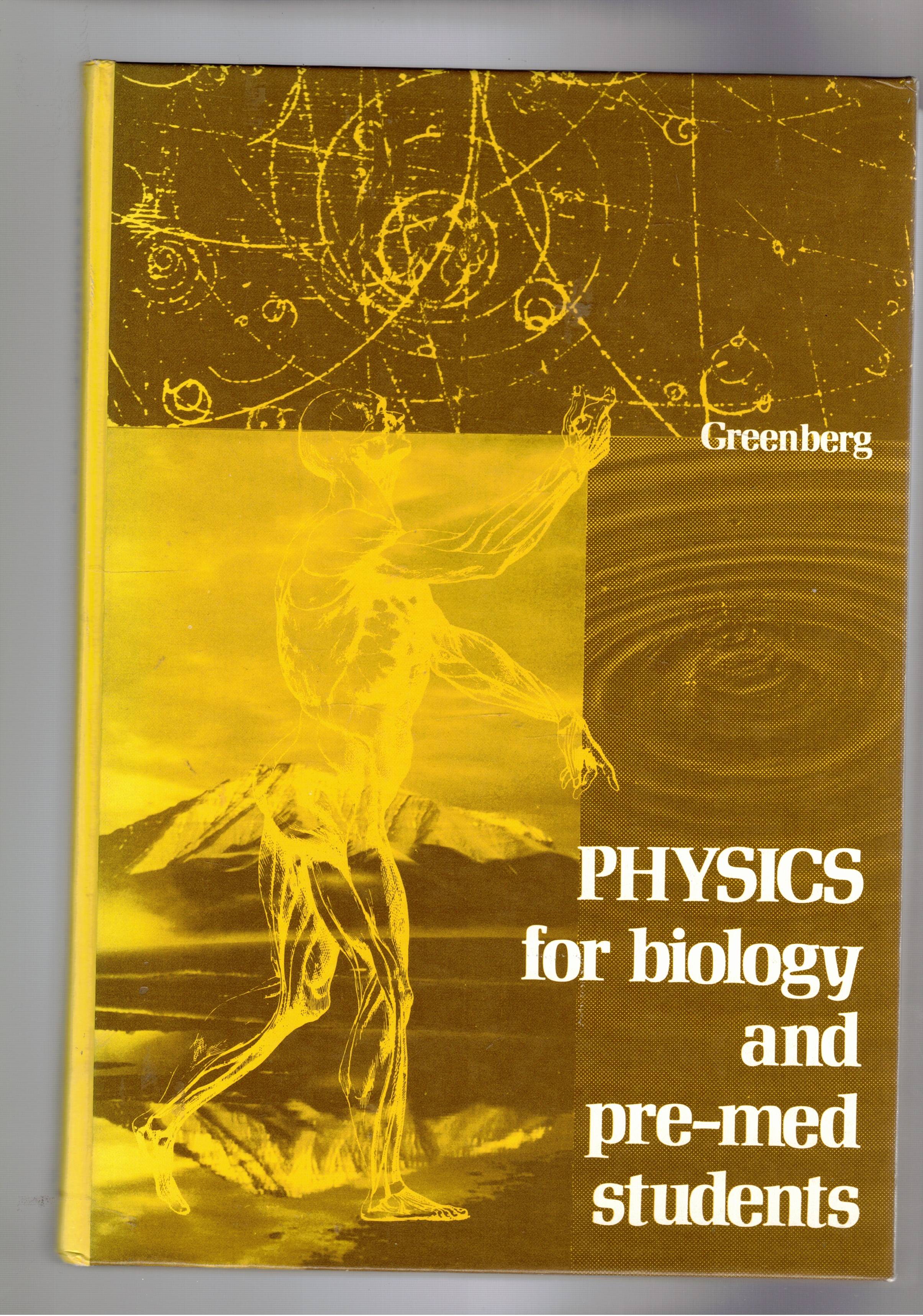 Physics for biology and pre-med students.