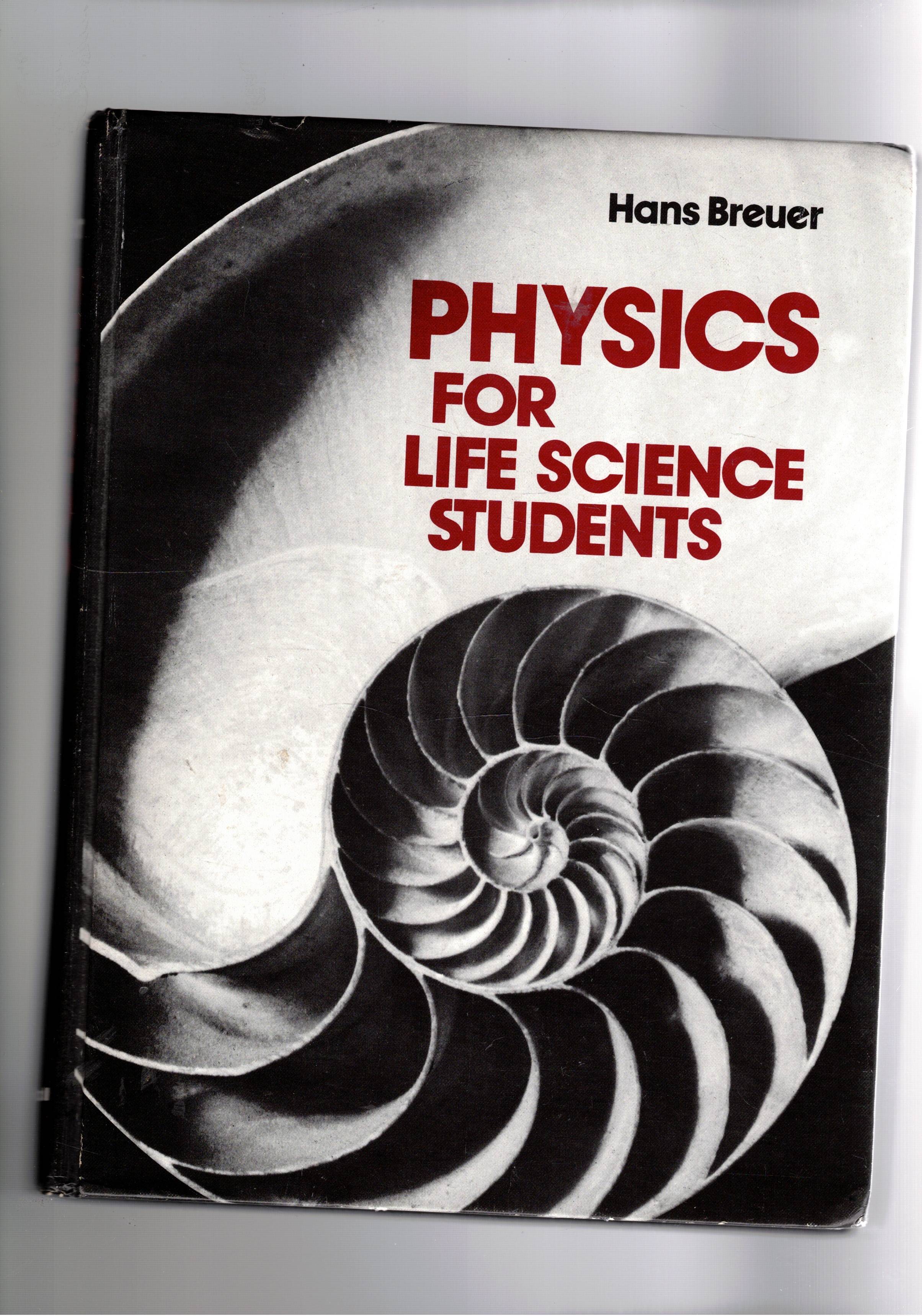 Physics for life science students.