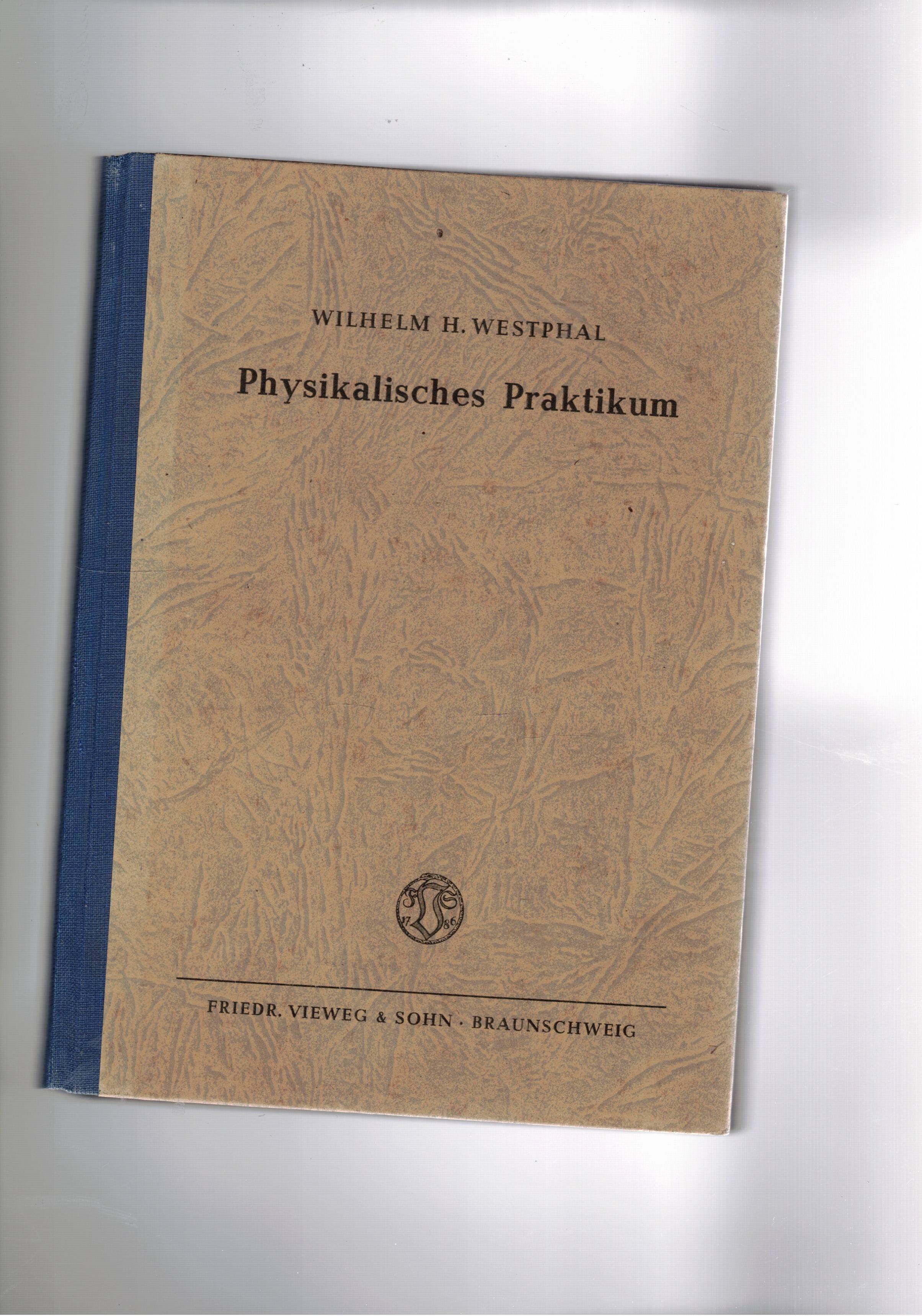 Physikalisches Praktikung. Eine Sammlung von Ubungsaufgaben mit einer…