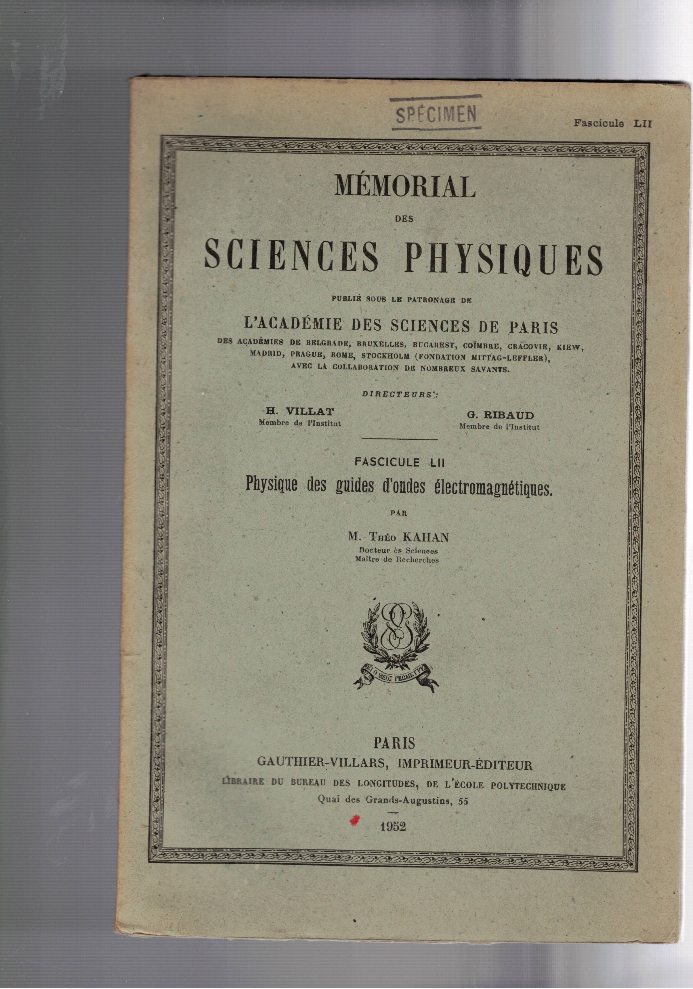 Physique des guides d'ondes électromagnetiques. fasc. LII de Mémorial d3es …