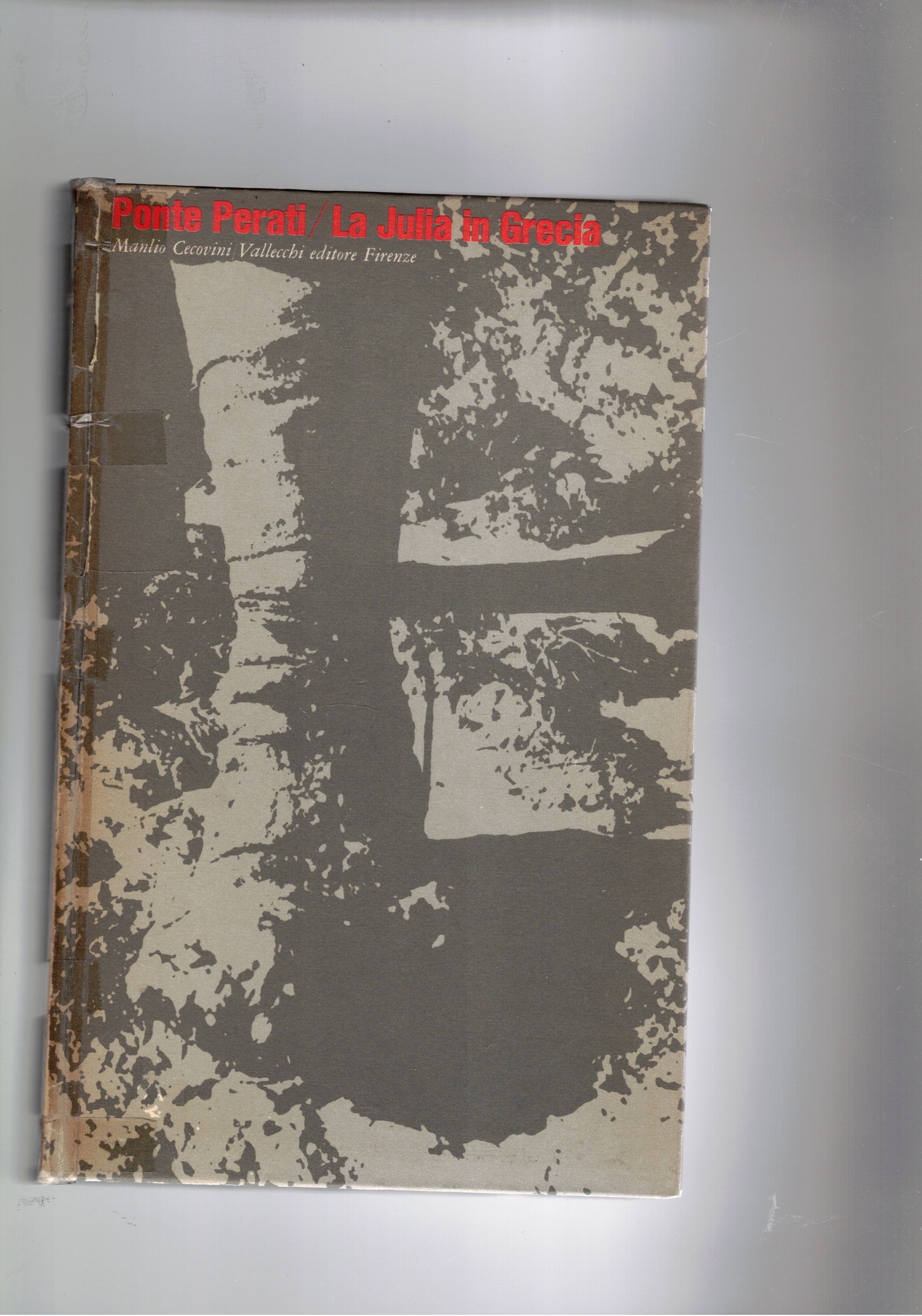 Ponte Perati/ La Julia in Grecia.