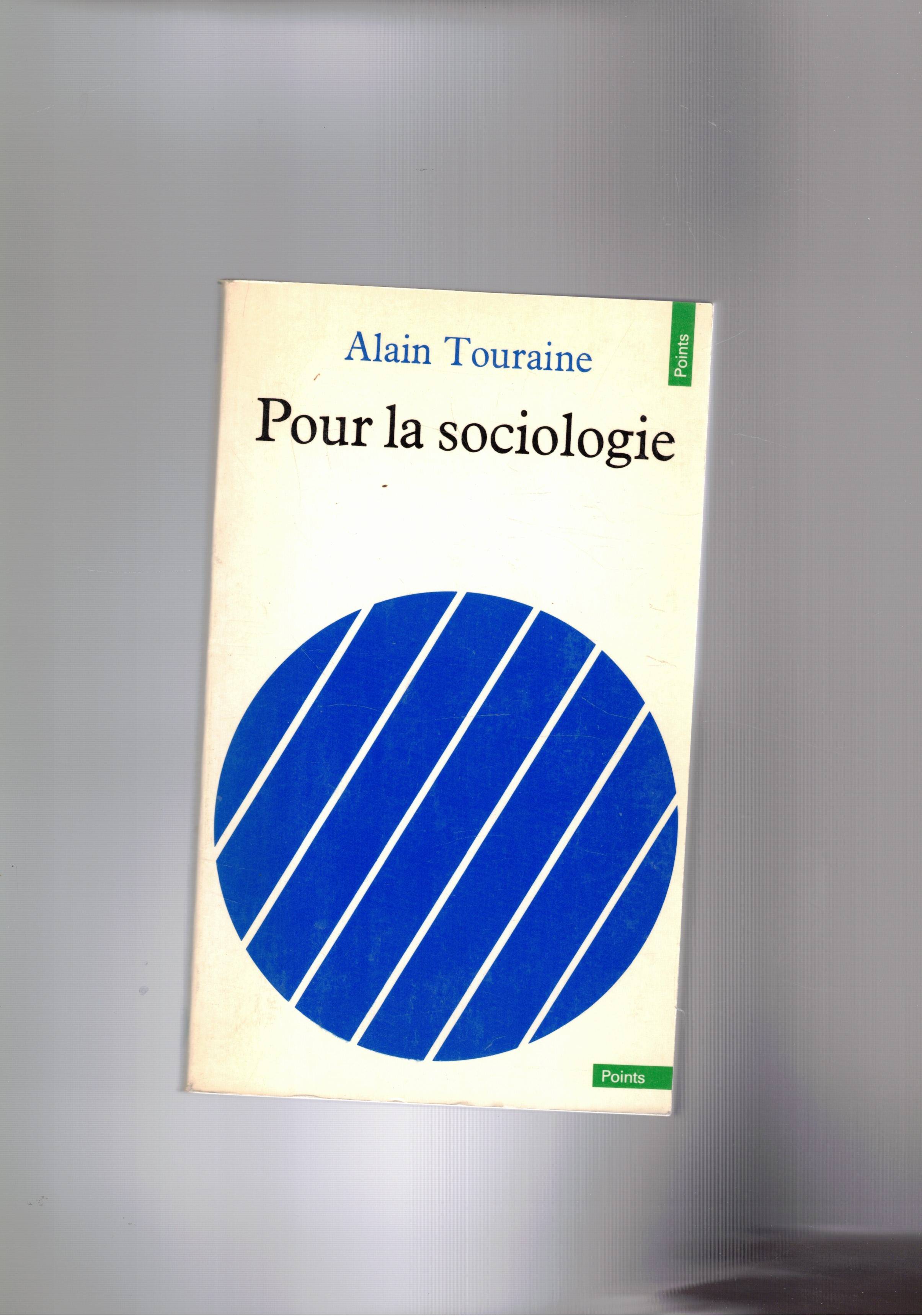 Pour la sociologie.