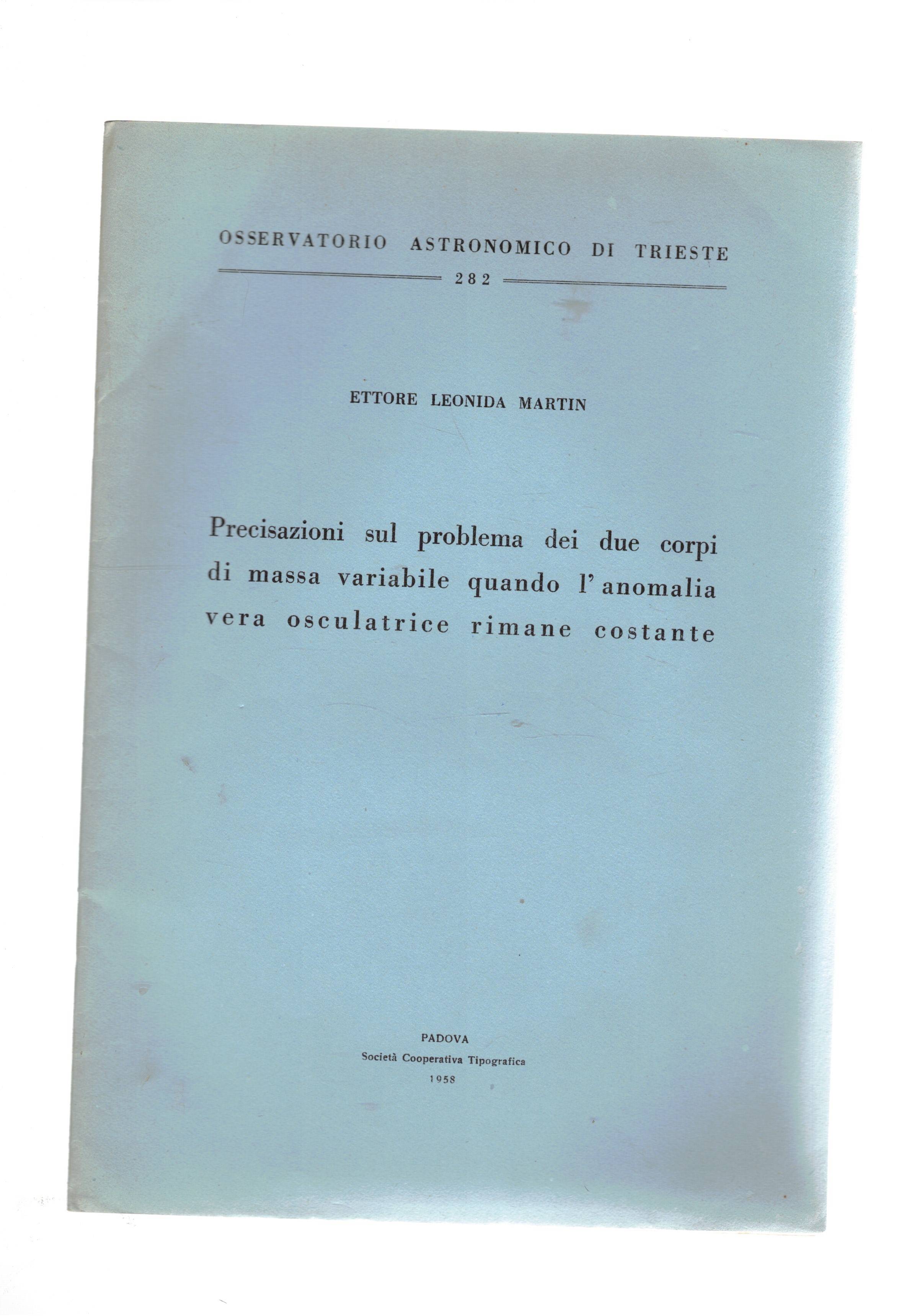 Precisazioni sul problema dei due corpi di massa variabile quando …