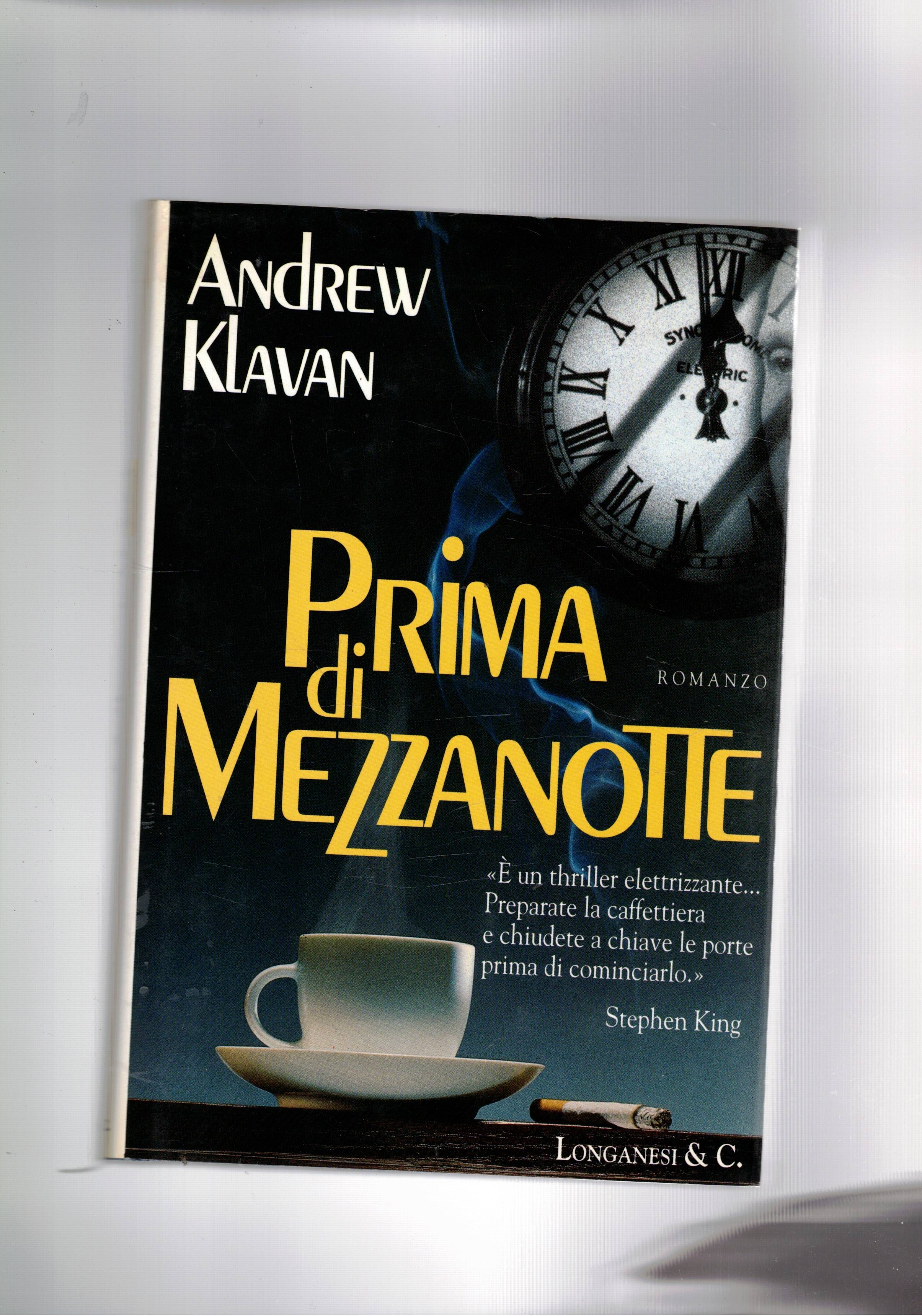 Prima di Mezzanotte. Romanzo.