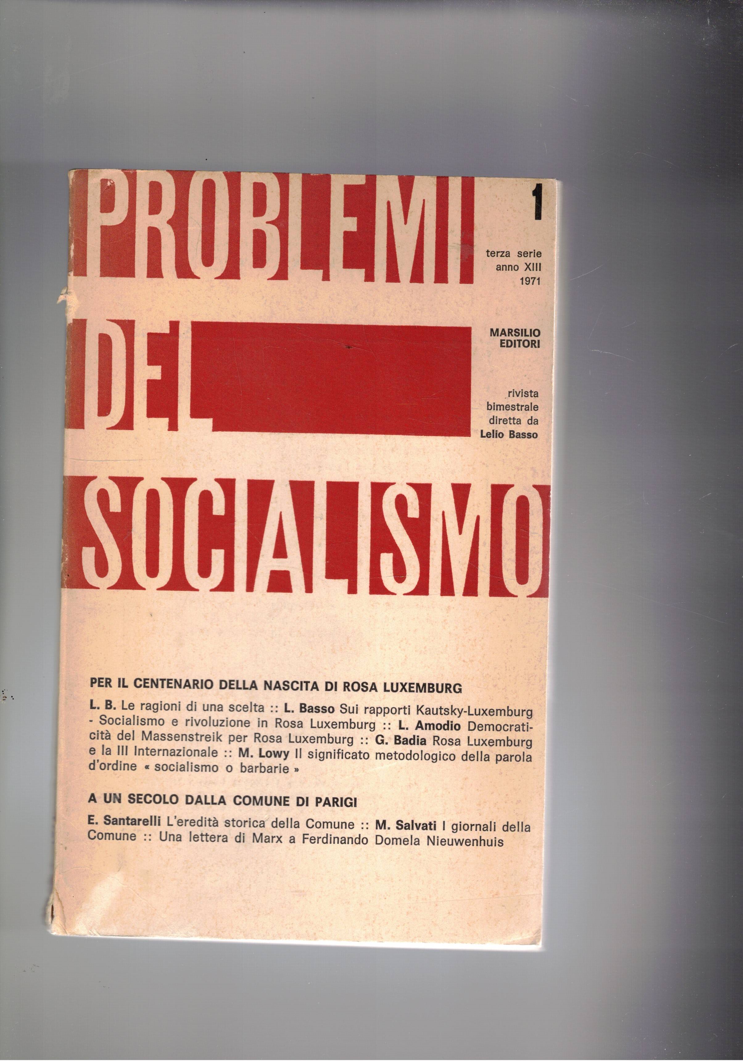 Problemi del Socialismo, bimestrale n° 1 del 1971. Per il …