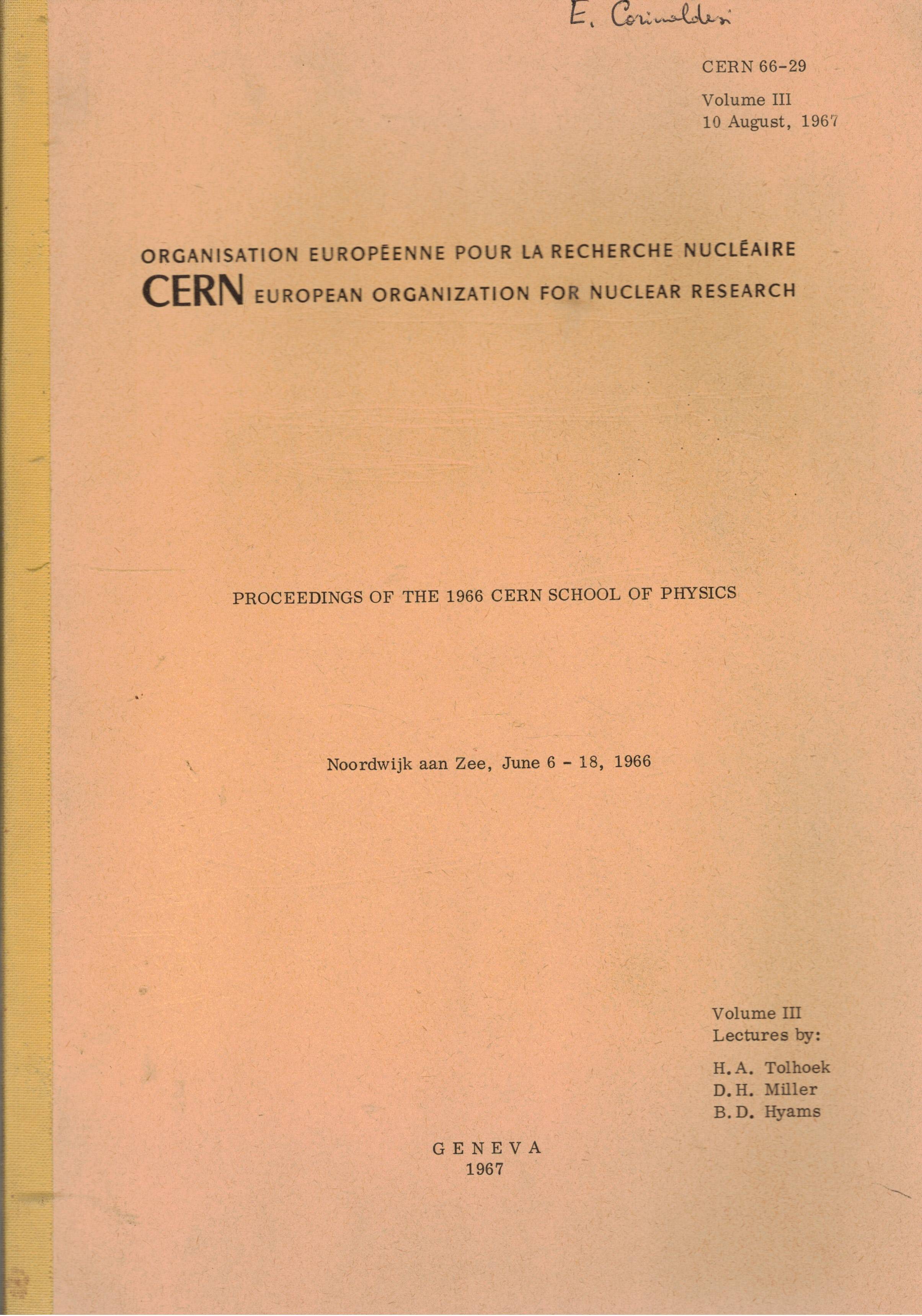 Proceedings of the 1966 cern school of physics. Noordwijk aan …