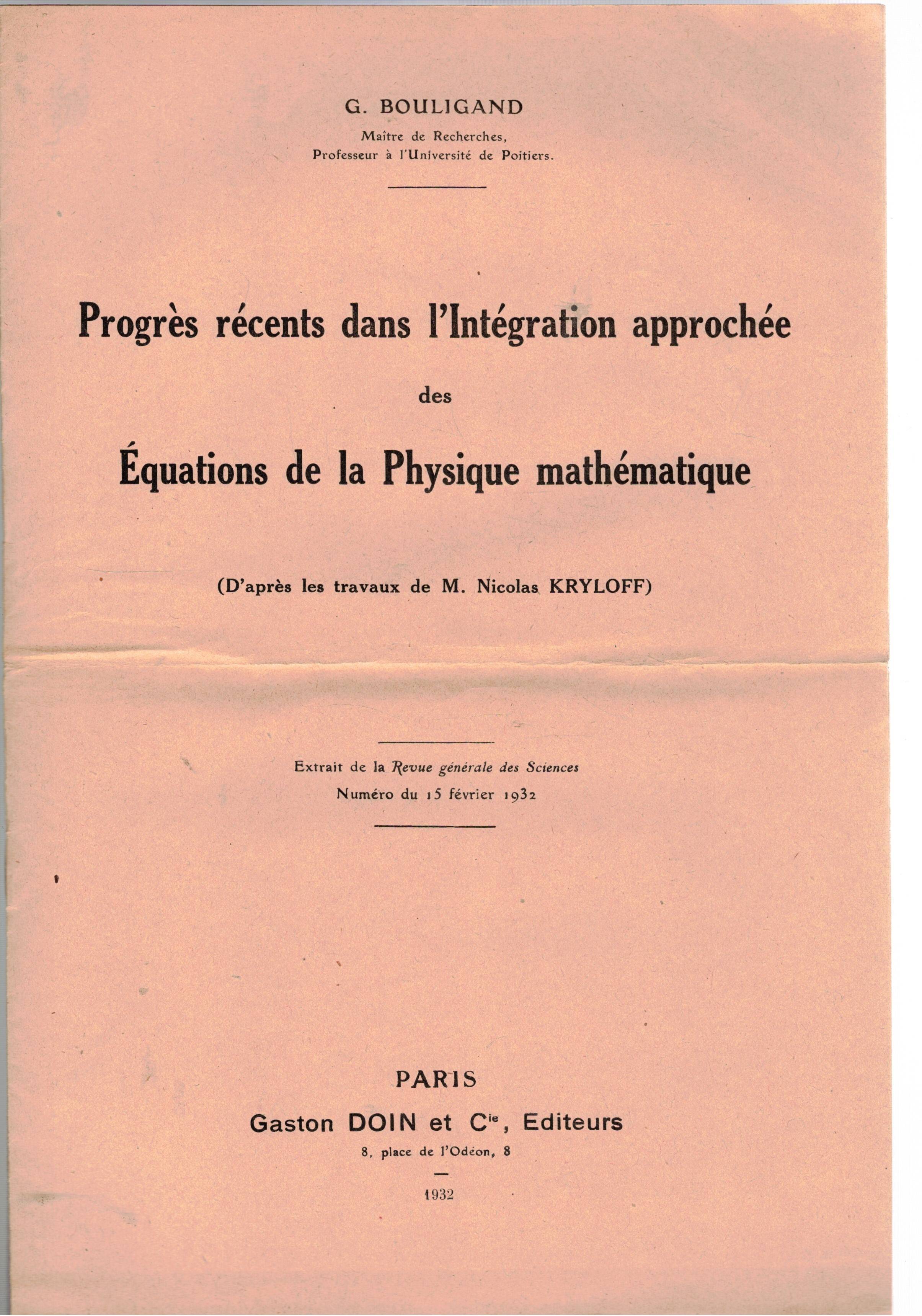 Progès récents dans l'intégration approchée des équations de la physique …