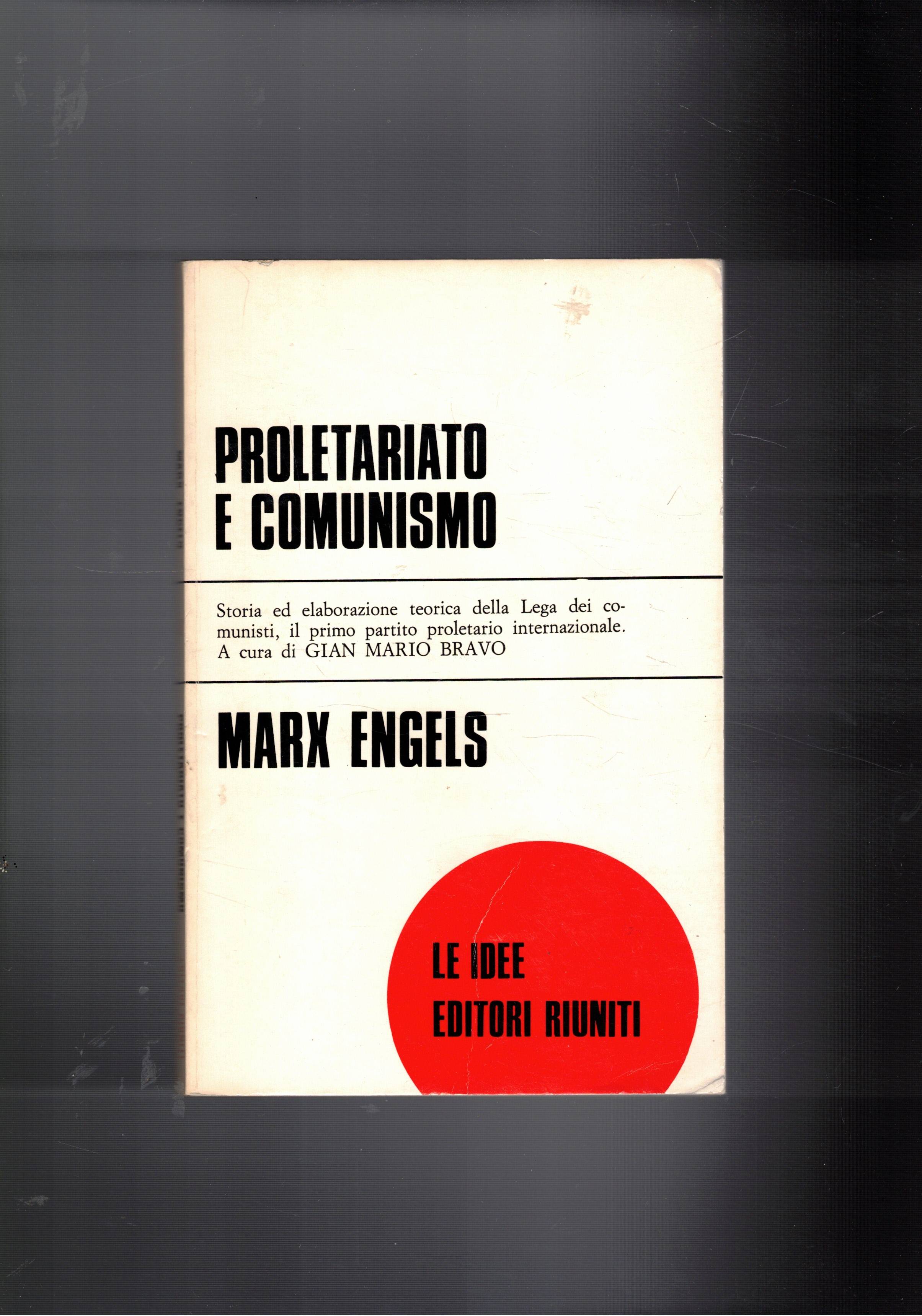 Proletariato e comunismo. Storia ed elaborazione teorica della Lega dei …