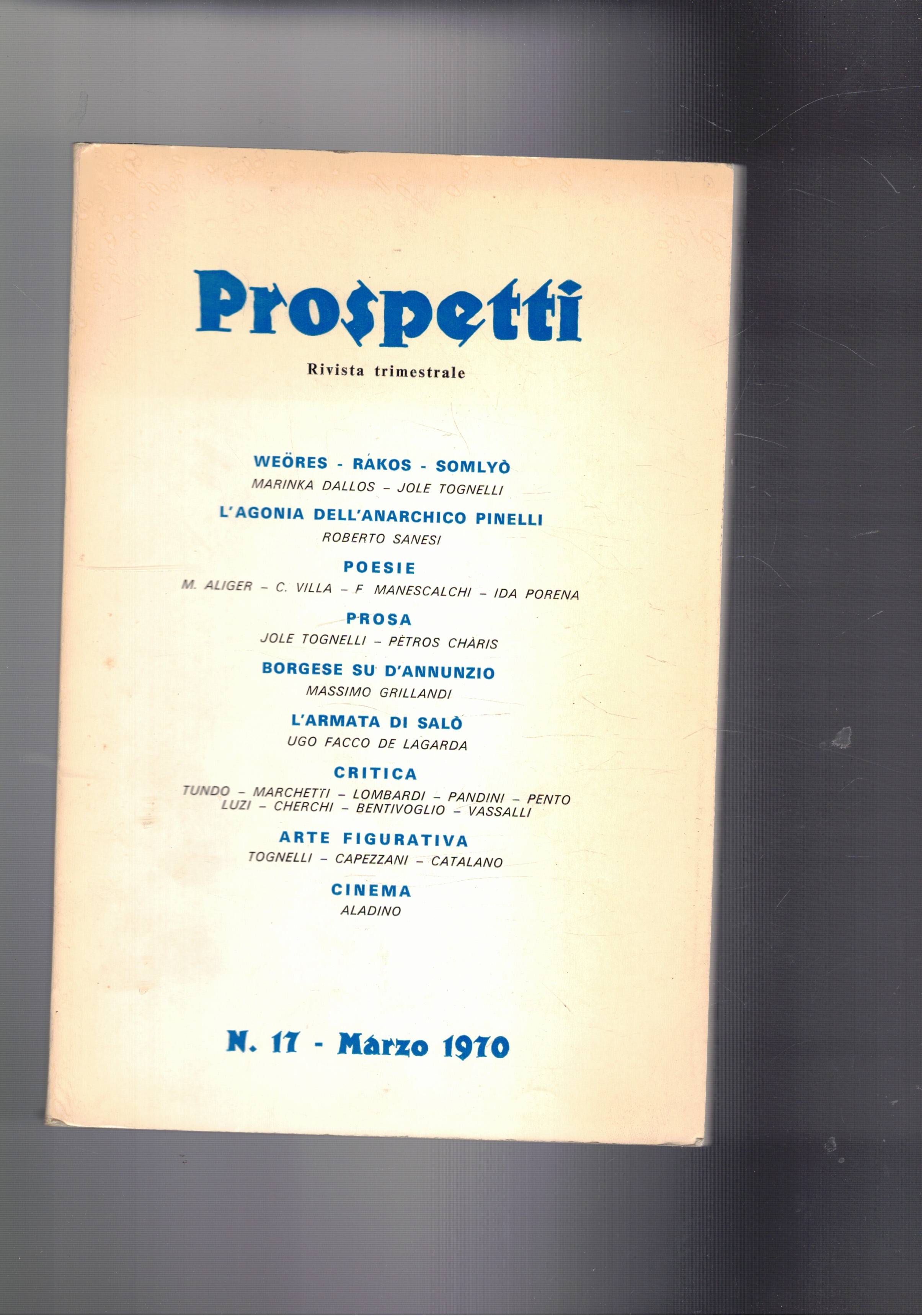 Prospetti trimestrale di letteratura, arte e musica. n° 17 del …