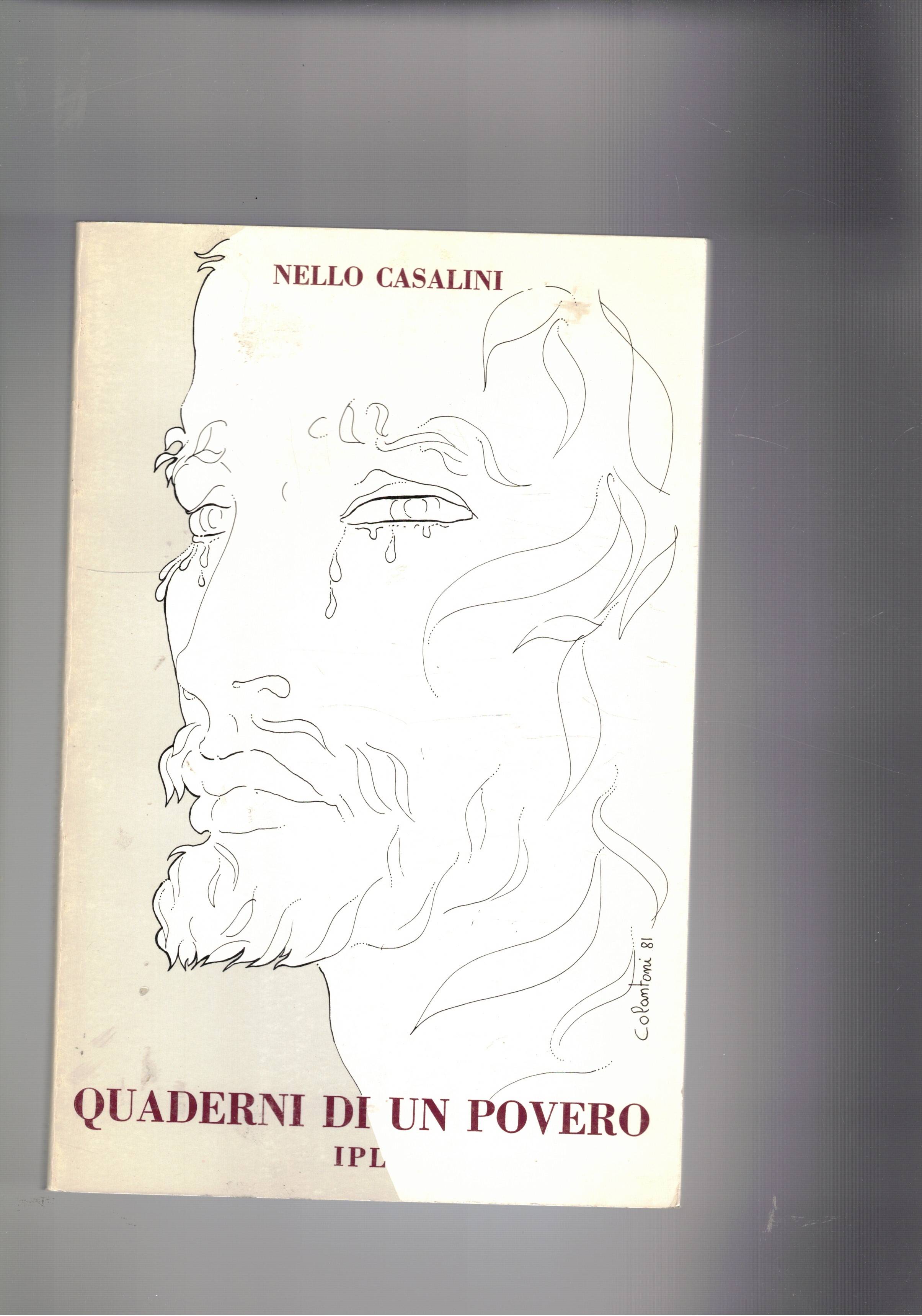 Quaderni di un povero. Seconda edizione ampliata rivista e corretta.