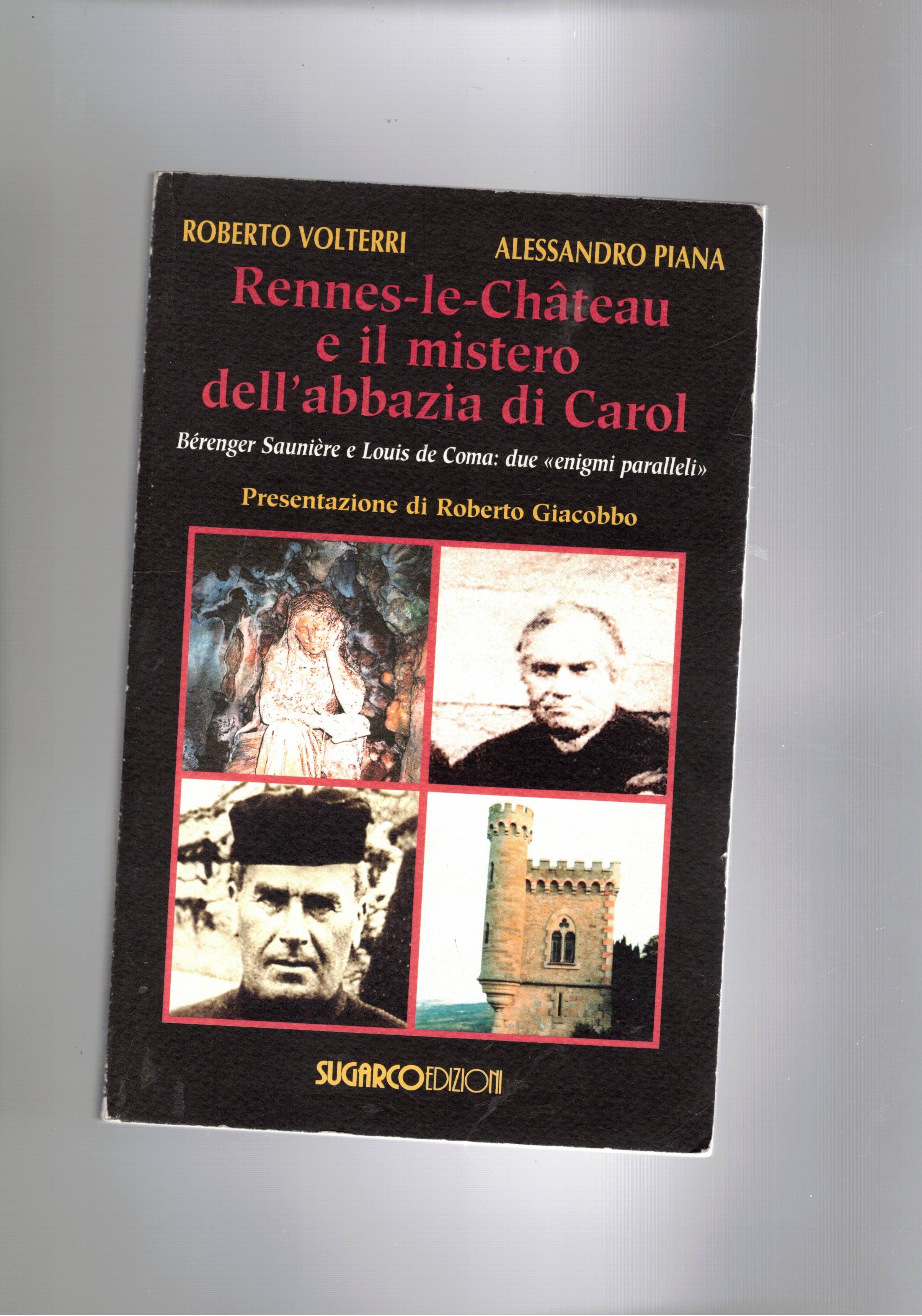 Rennes-le-Chàteau e il mistero derll'abbazia di Carol. Bérenger Saunière e …