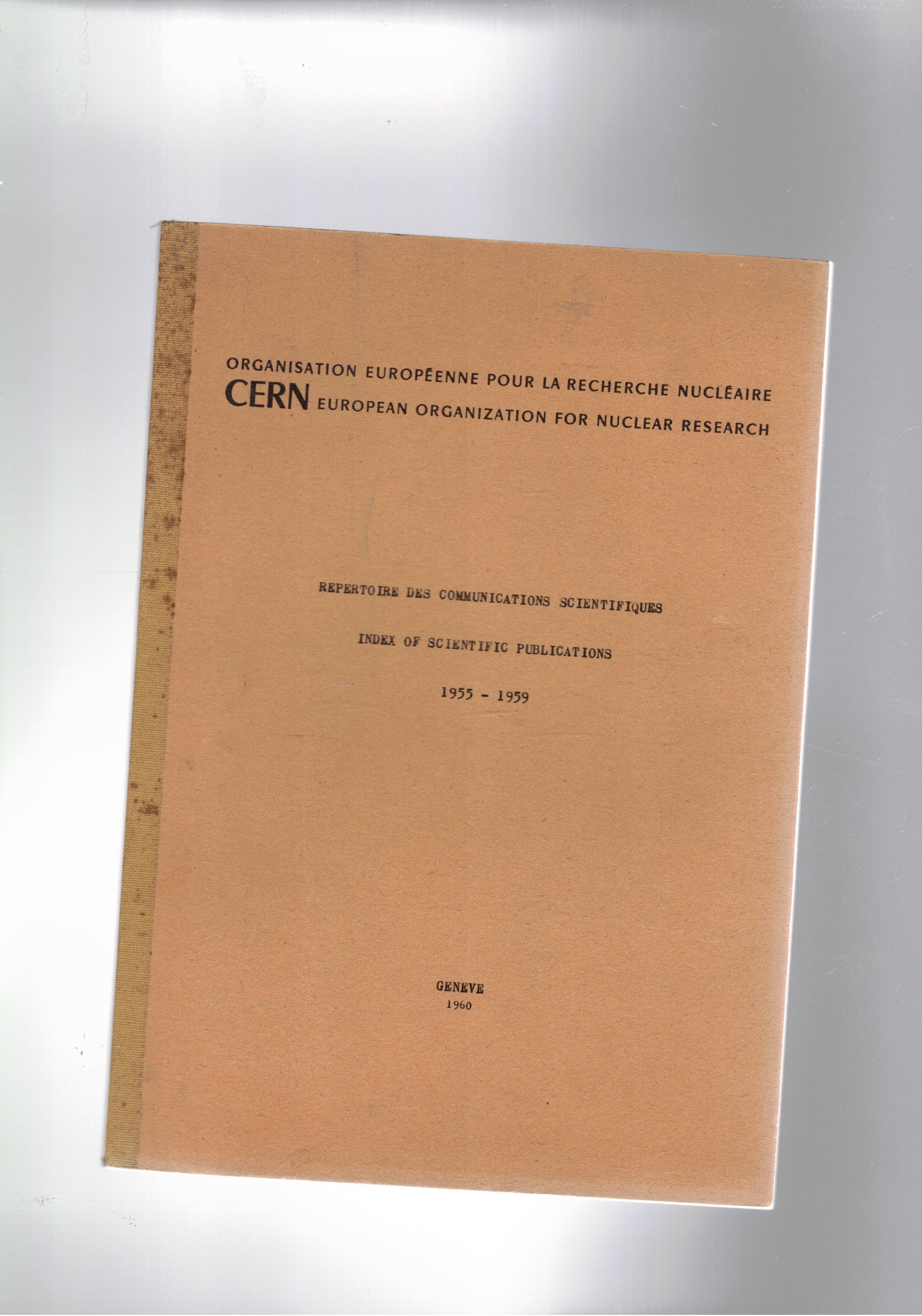 Repertoire des communications scientifiques index of scientific publications 1955-1959.