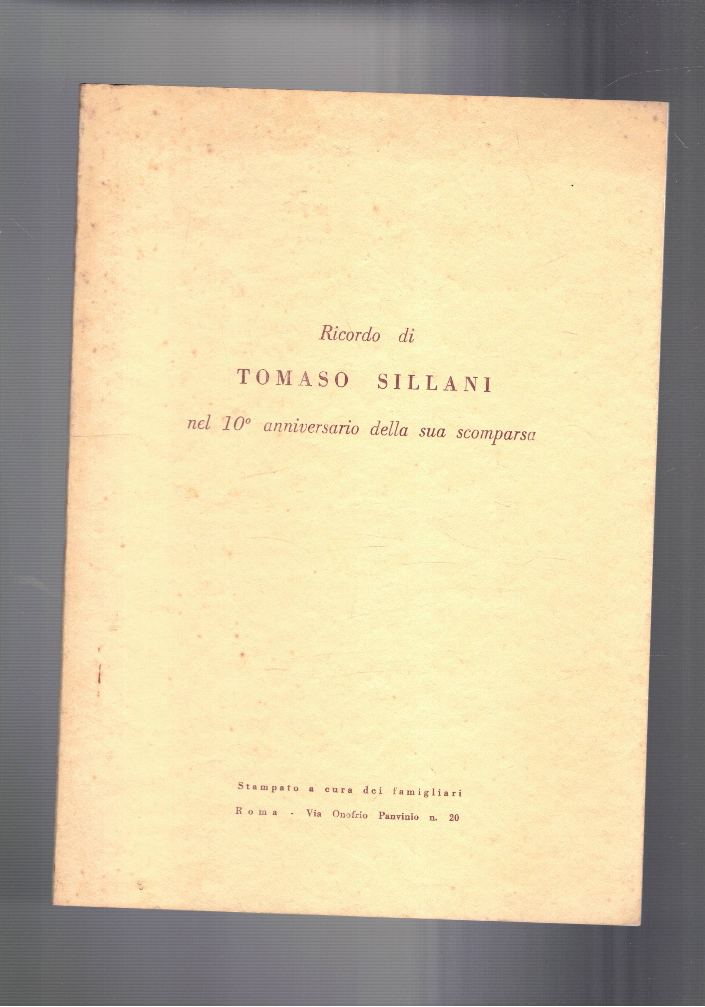 Ricordo di Tommaso Sillani nel 10° anniversario della sua scomparsa.