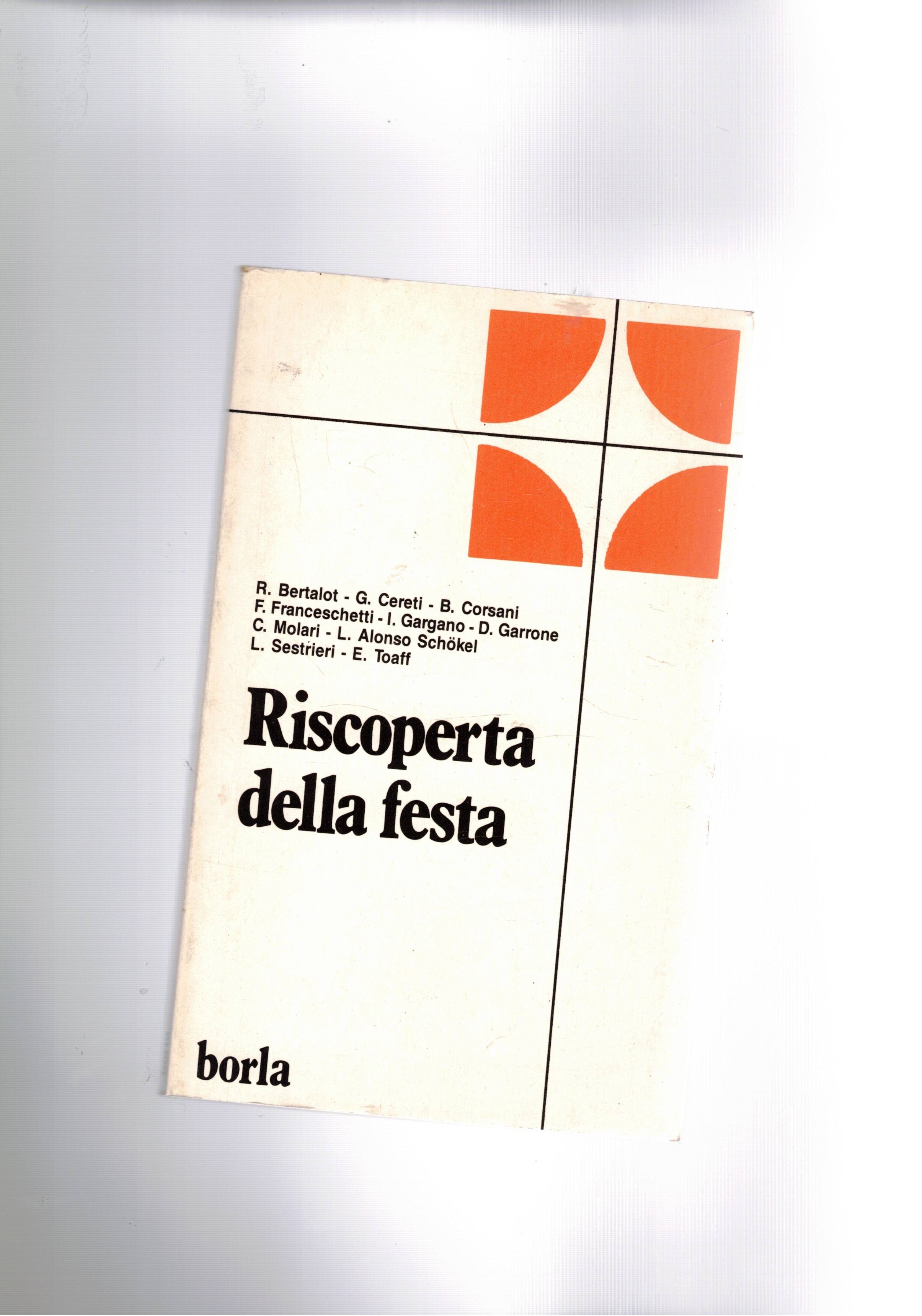 Riscoperta della festa.