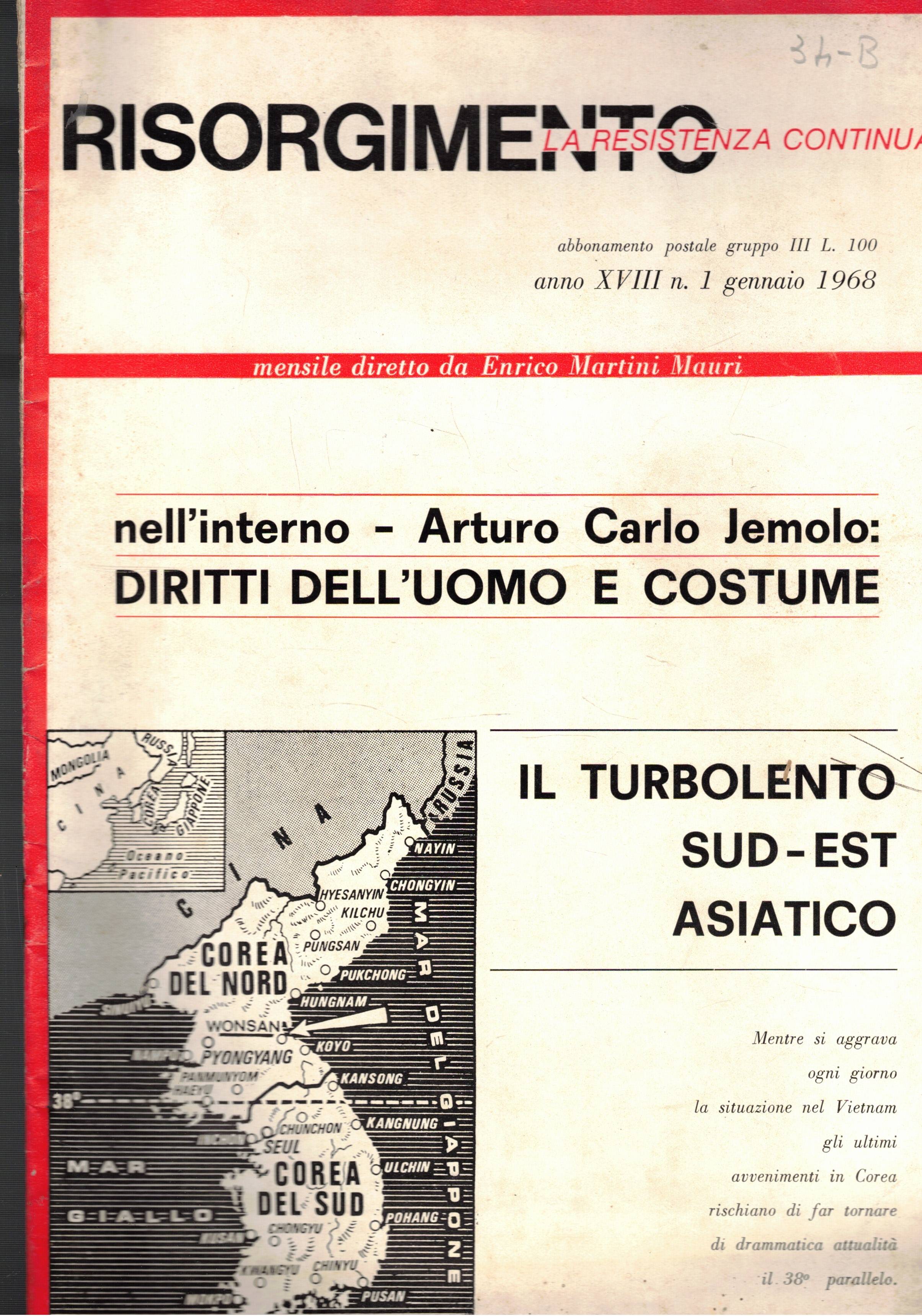 Risorgimnento, la resistenza continua. Mensile. Disponiamo dell'anno 1968 di 7 …