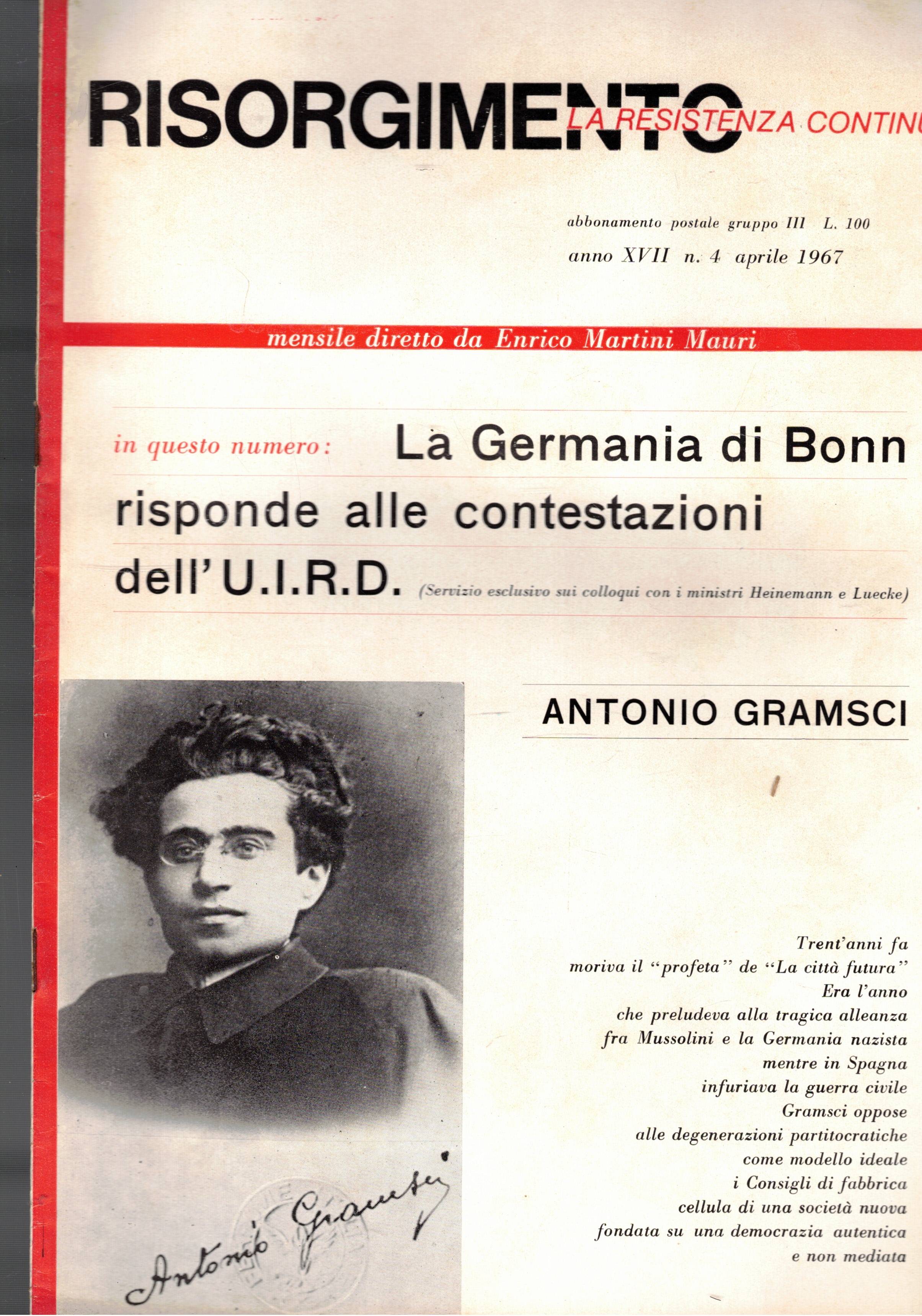 Risorgimnento, la resistenza continua. Mensile. Disponiamo primo semestre 1967 in …