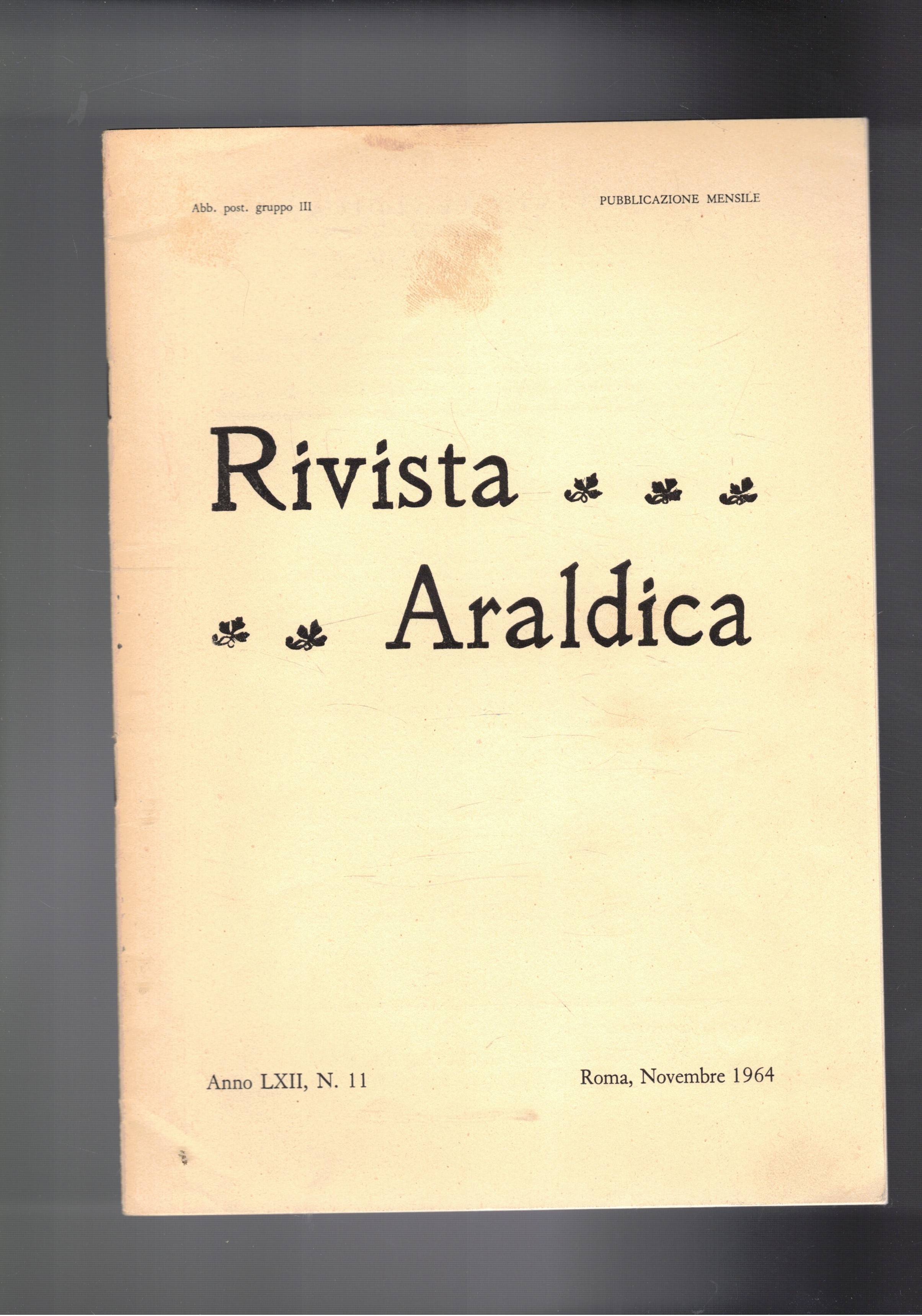 Rivista araldica n° nov. 1964. Le prove nobiliari del sovrano …