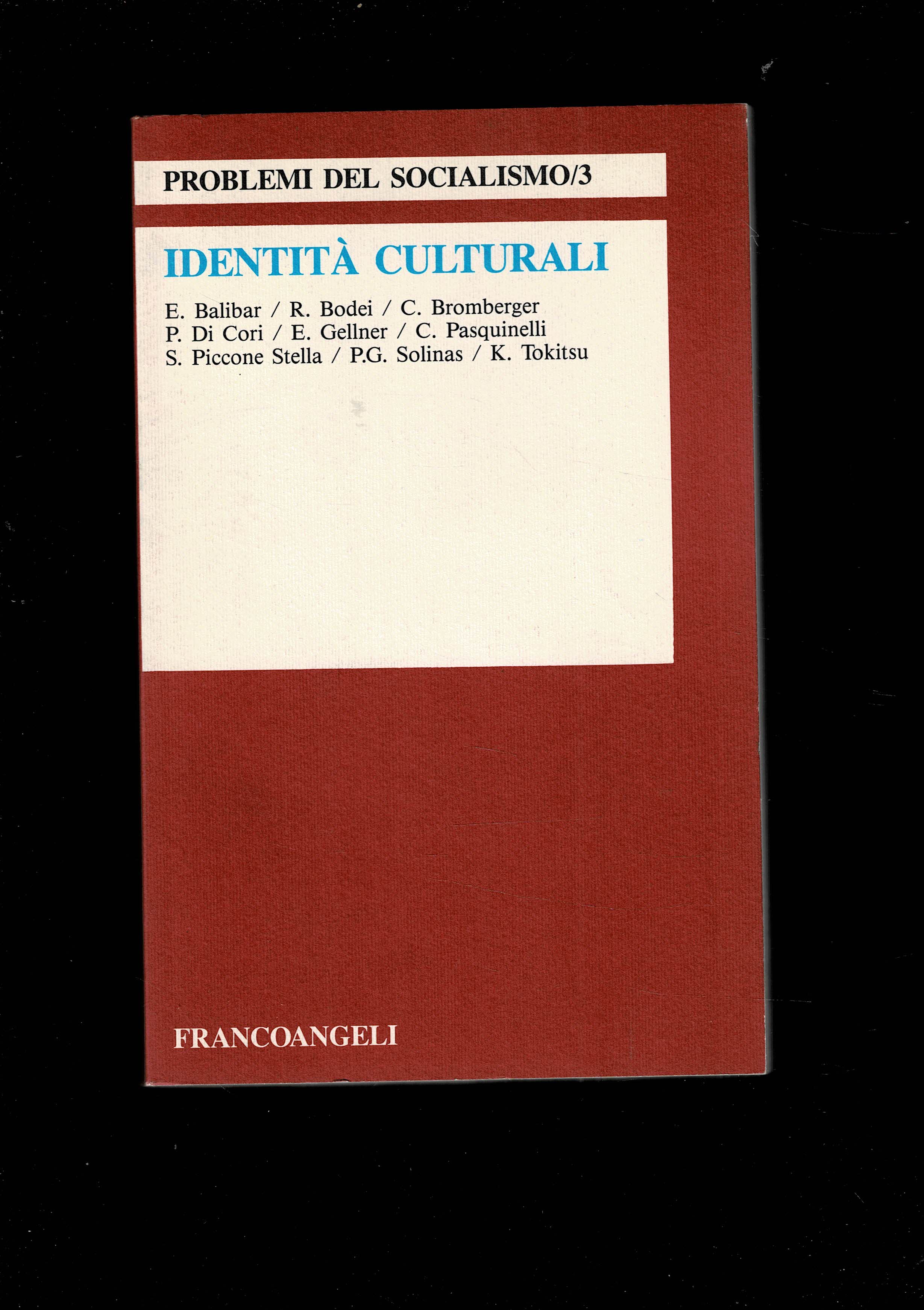 Rivista Problemi del socialismo/3. Identità culturali.
